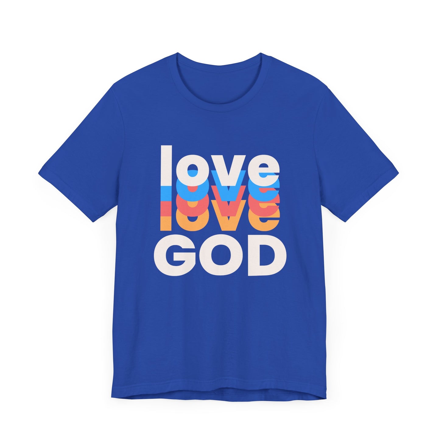 Love God Tshirt, Love Tshirt, Christian Apparel, Love God, Love, Men Women Love God Tshirt, Unisex Jersey Short Sleeve Tee