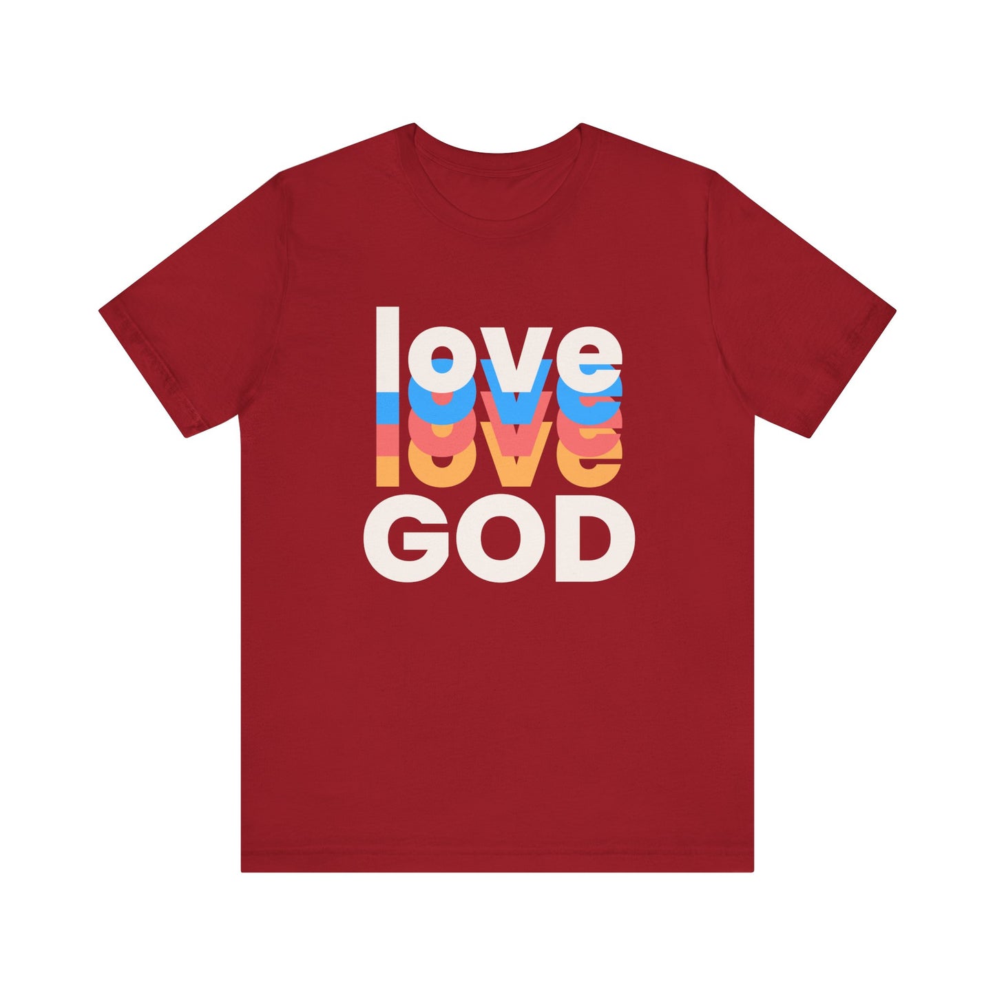Love God Tshirt, Love Tshirt, Christian Apparel, Love God, Love, Men Women Love God Tshirt, Unisex Jersey Short Sleeve Tee