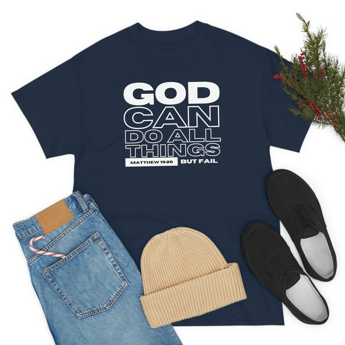 God Can Do All Things Tshirt, God Can Tshirt, Do All Things Tshirt, Can Do all, Christian Apparel, Men/Women Tshirt, Unisex Heavy Cotton Tee