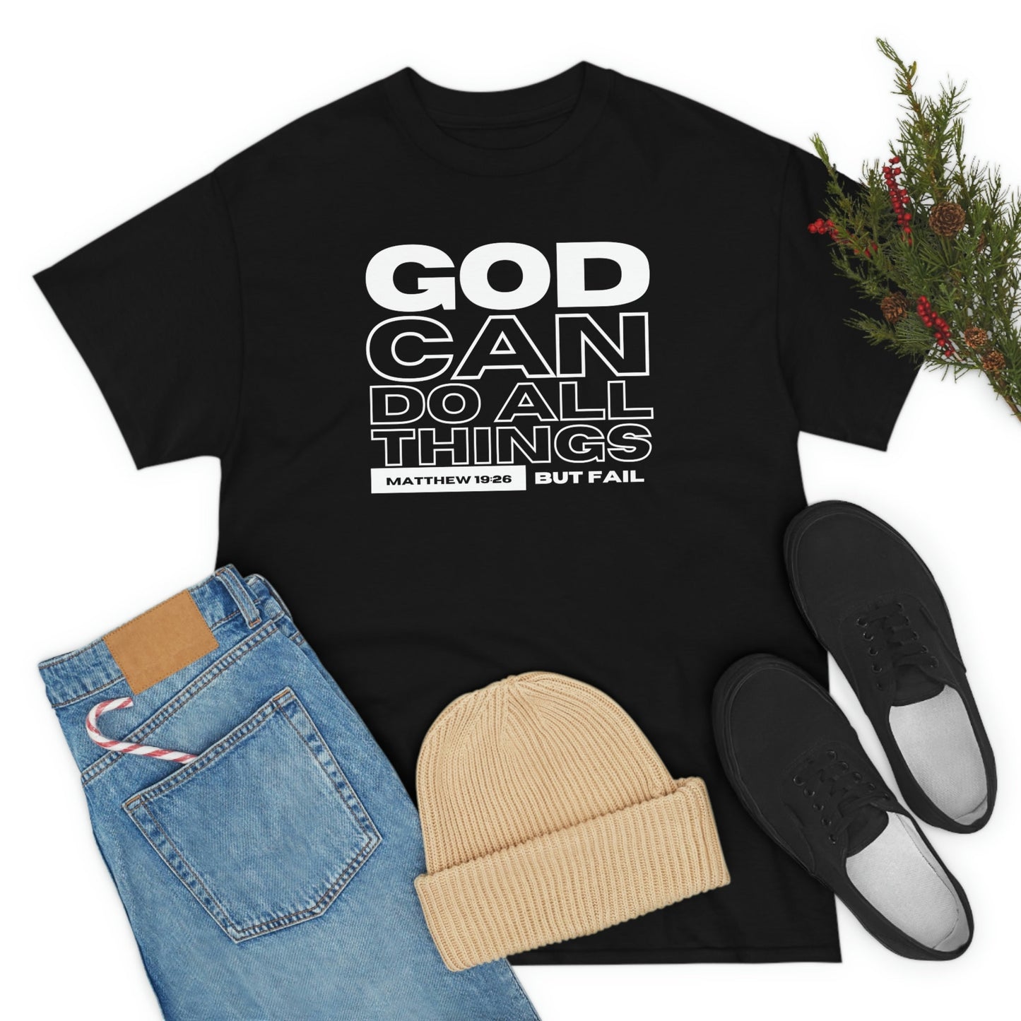 God Can Do All Things Tshirt, God Can Tshirt, Do All Things Tshirt, Can Do all, Christian Apparel, Men/Women Tshirt, Unisex Heavy Cotton Tee
