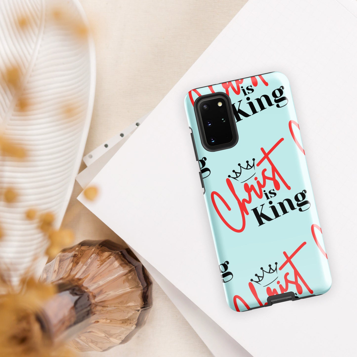 Christ is King Tough case for Samsung® Light Cyan - S21, S22, S23, S24 Series, Phone Case, Christian Samsung Case, Designer Samsung Case