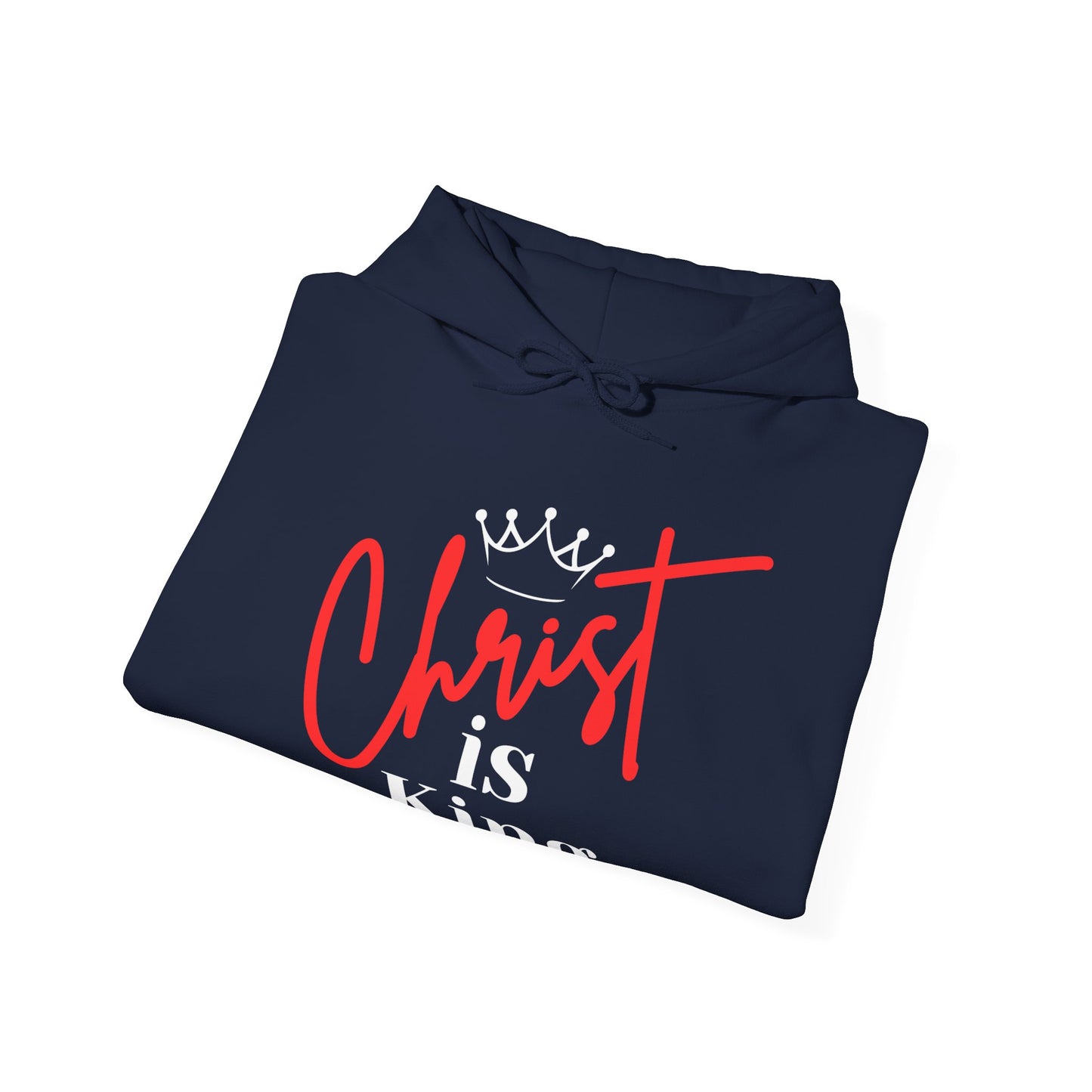 CHRIST IS KING (White Letters) Unisex Hoodie Sweatshirt, Heavy Blend Pullover, Gift for Him/Her, Cozy Winter Apparel, Religious Clothing