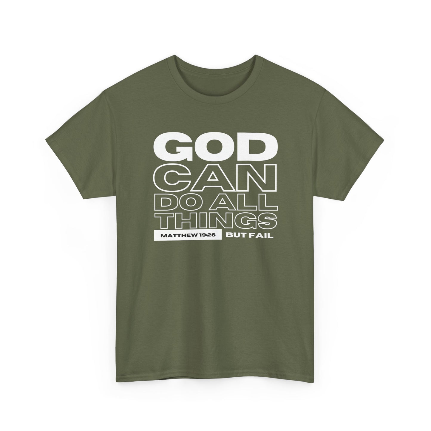 God Can Do All Things Tshirt, God Can Tshirt, Do All Things Tshirt, Can Do all, Christian Apparel, Men/Women Tshirt, Unisex Heavy Cotton Tee