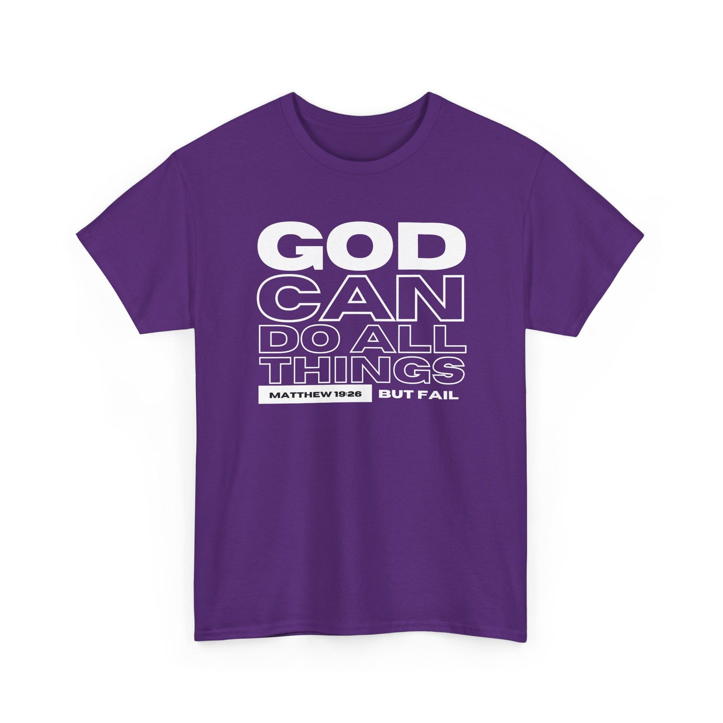 God Can Do All Things Tshirt, God Can Tshirt, Do All Things Tshirt, Can Do all, Christian Apparel, Men/Women Tshirt, Unisex Heavy Cotton Tee