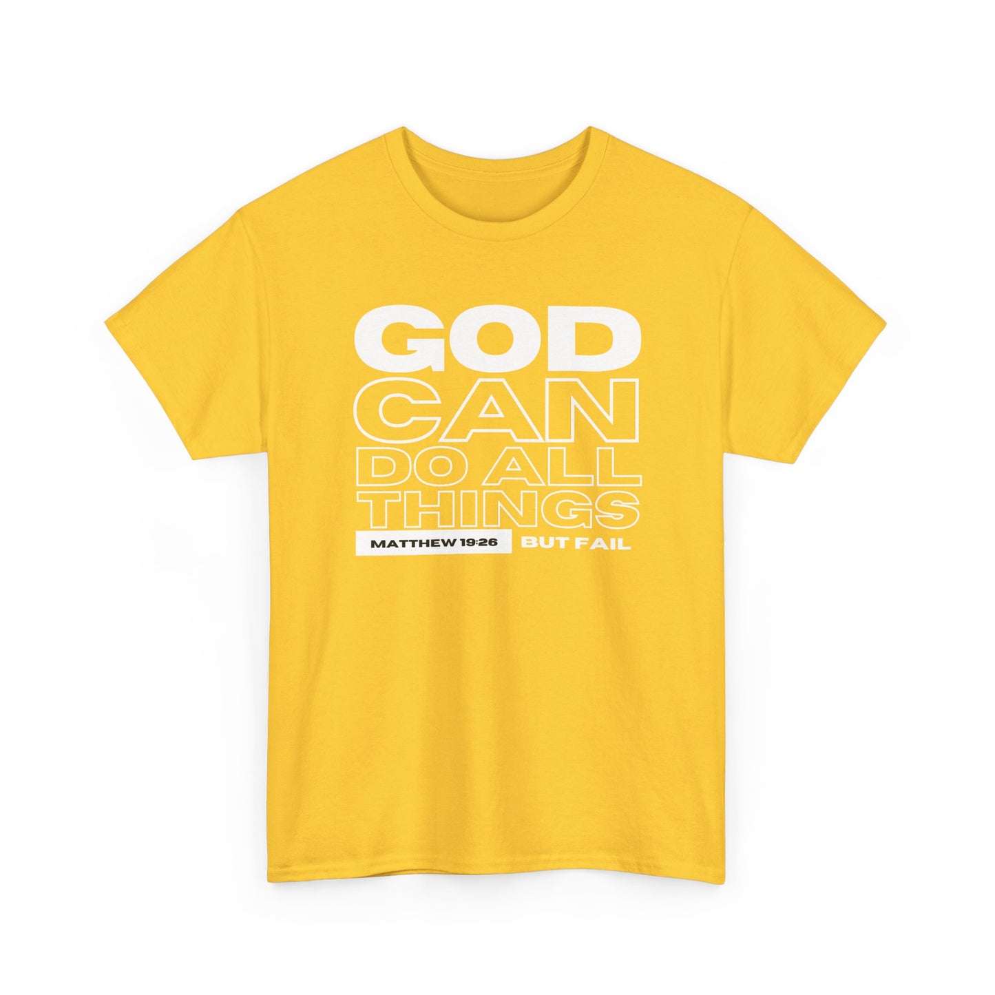 God Can Do All Things Tshirt, God Can Tshirt, Do All Things Tshirt, Can Do all, Christian Apparel, Men/Women Tshirt, Unisex Heavy Cotton Tee