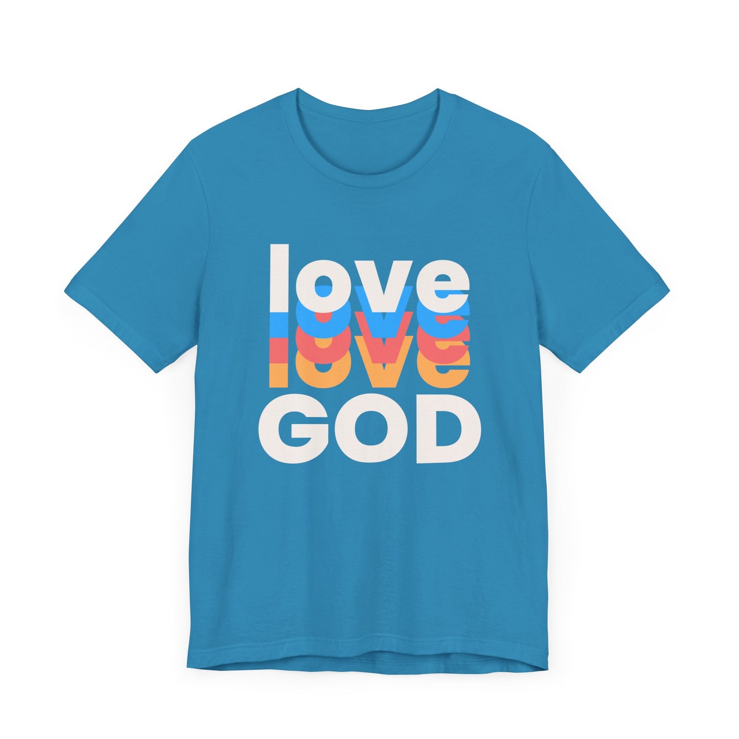 Love God Tshirt, Love Tshirt, Christian Apparel, Love God, Love, Men Women Love God Tshirt, Unisex Jersey Short Sleeve Tee