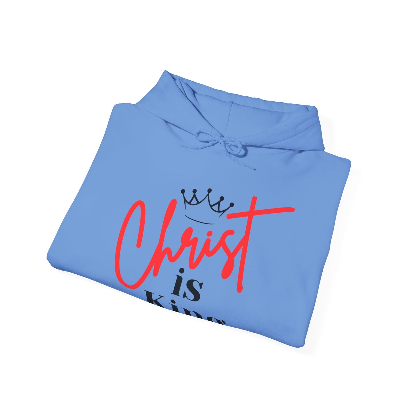 CHRIST IS KING Unisex Hoodie Sweatshirt, Heavy Blend Pullover, Gift for Him/Her, Cozy Winter Apparel, Religious Clothing, Christmas Present