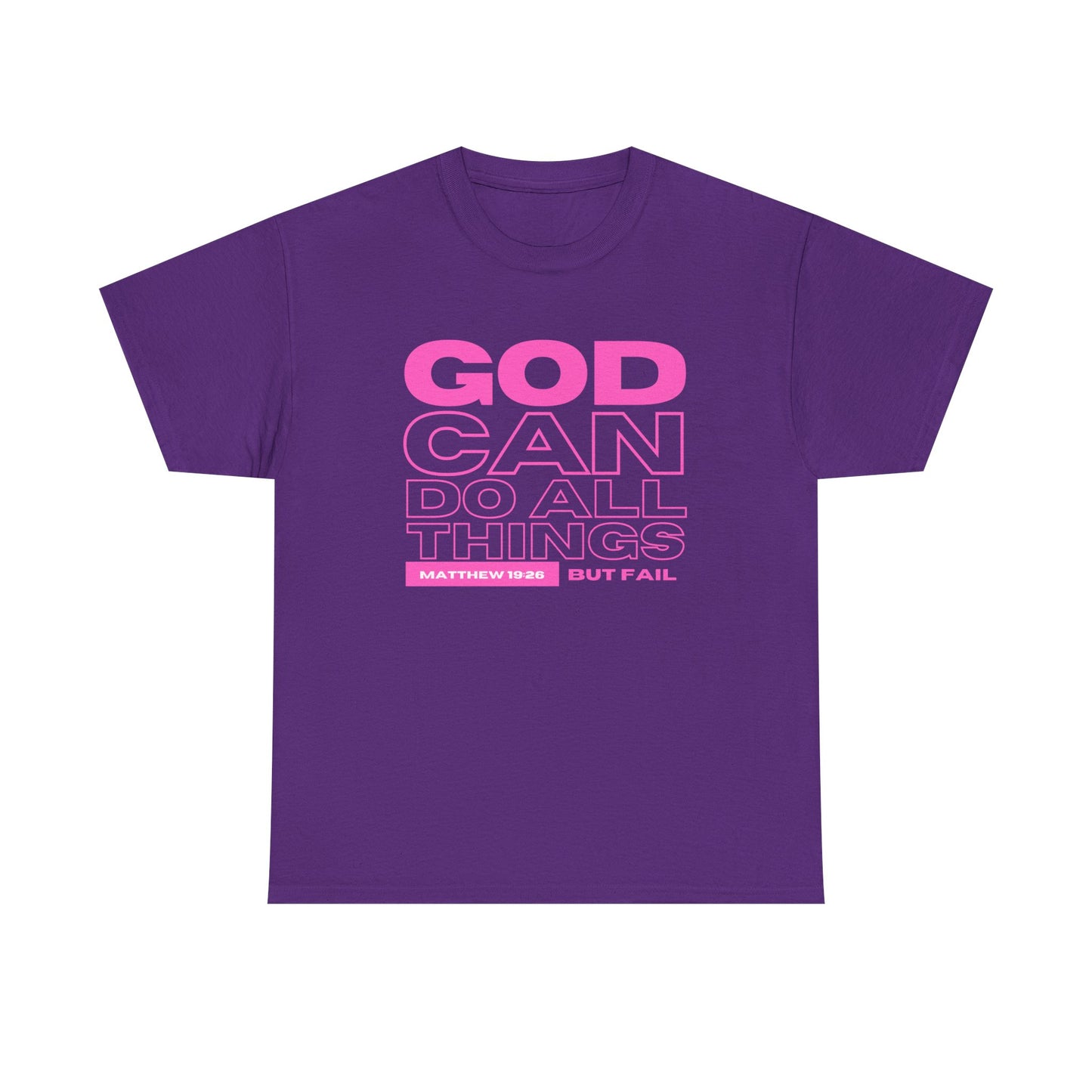 God Can Do All Things Tshirt, God Can Tshirt, Do All Things Tshirt, Can Do all, Christian Apparel, Men/Women Tshirt, Unisex Heavy Cotton Tee