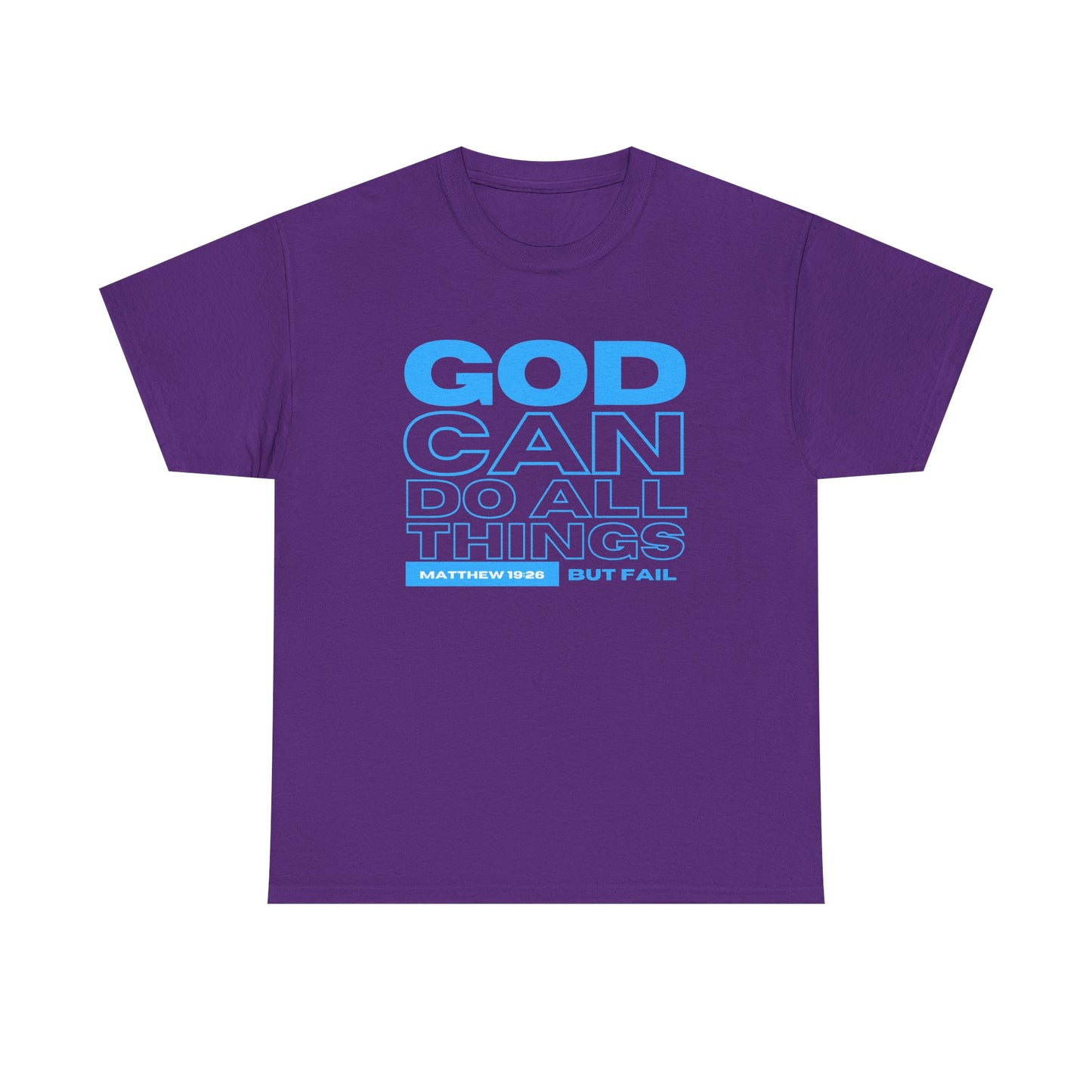 God Can Do All Things Tshirt, God Can Tshirt, Do All Things Tshirt, Can Do all, Christian Apparel, Men/Women Tshirt, Unisex Heavy Cotton Tee
