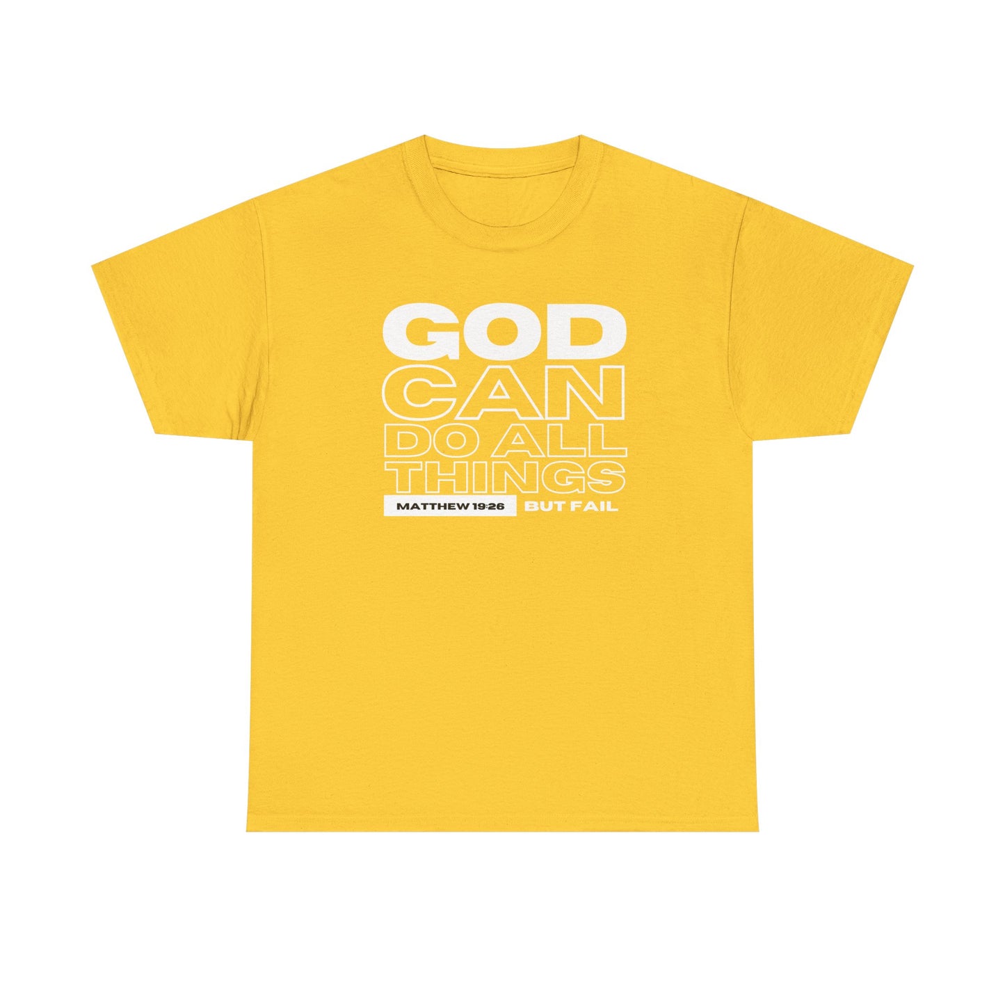 God Can Do All Things Tshirt, God Can Tshirt, Do All Things Tshirt, Can Do all, Christian Apparel, Men/Women Tshirt, Unisex Heavy Cotton Tee