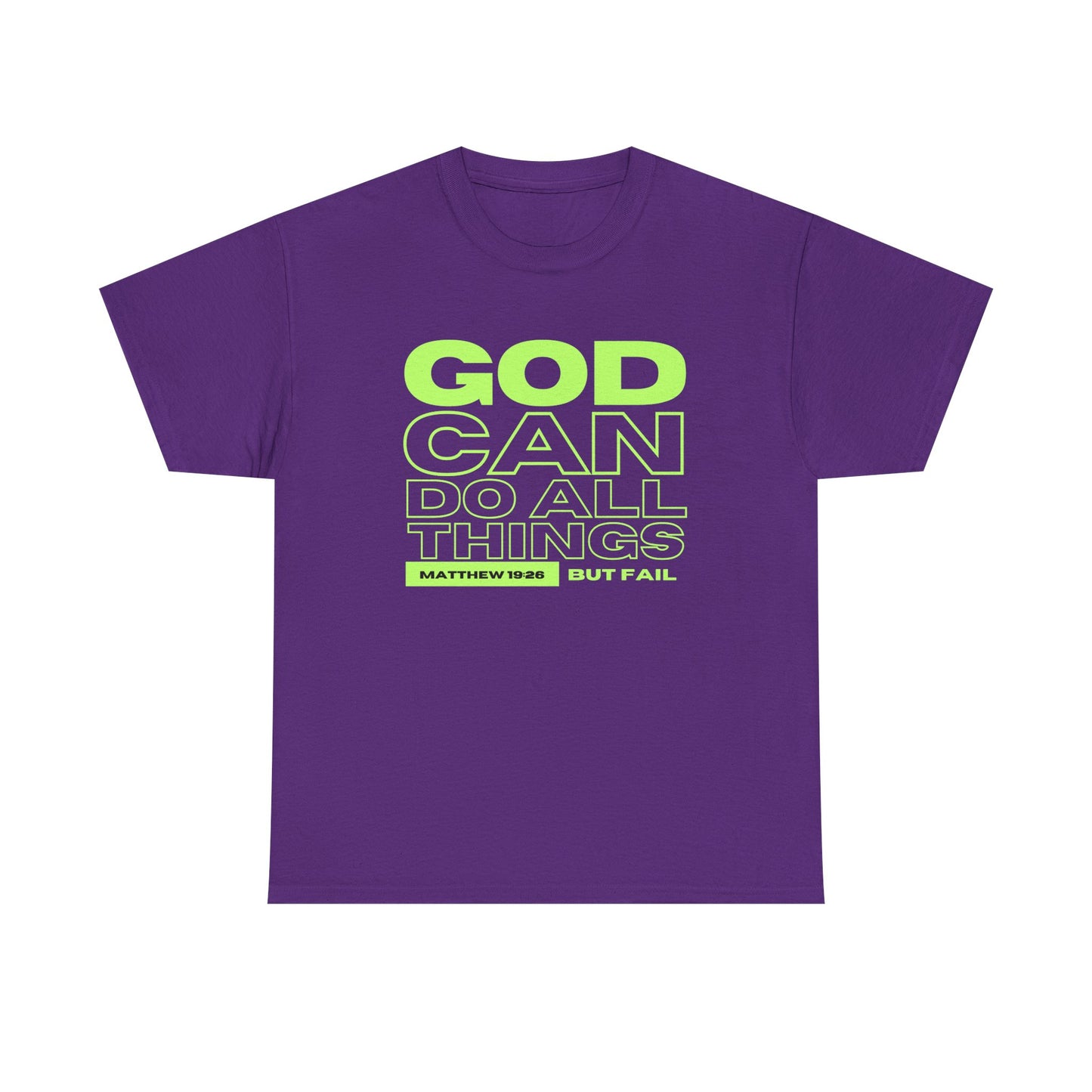 God Can Do All Things Tshirt, God Can Tshirt, Do All Things Tshirt, Can Do all, Christian Apparel, Men/Women Tshirt, Unisex Heavy Cotton Tee