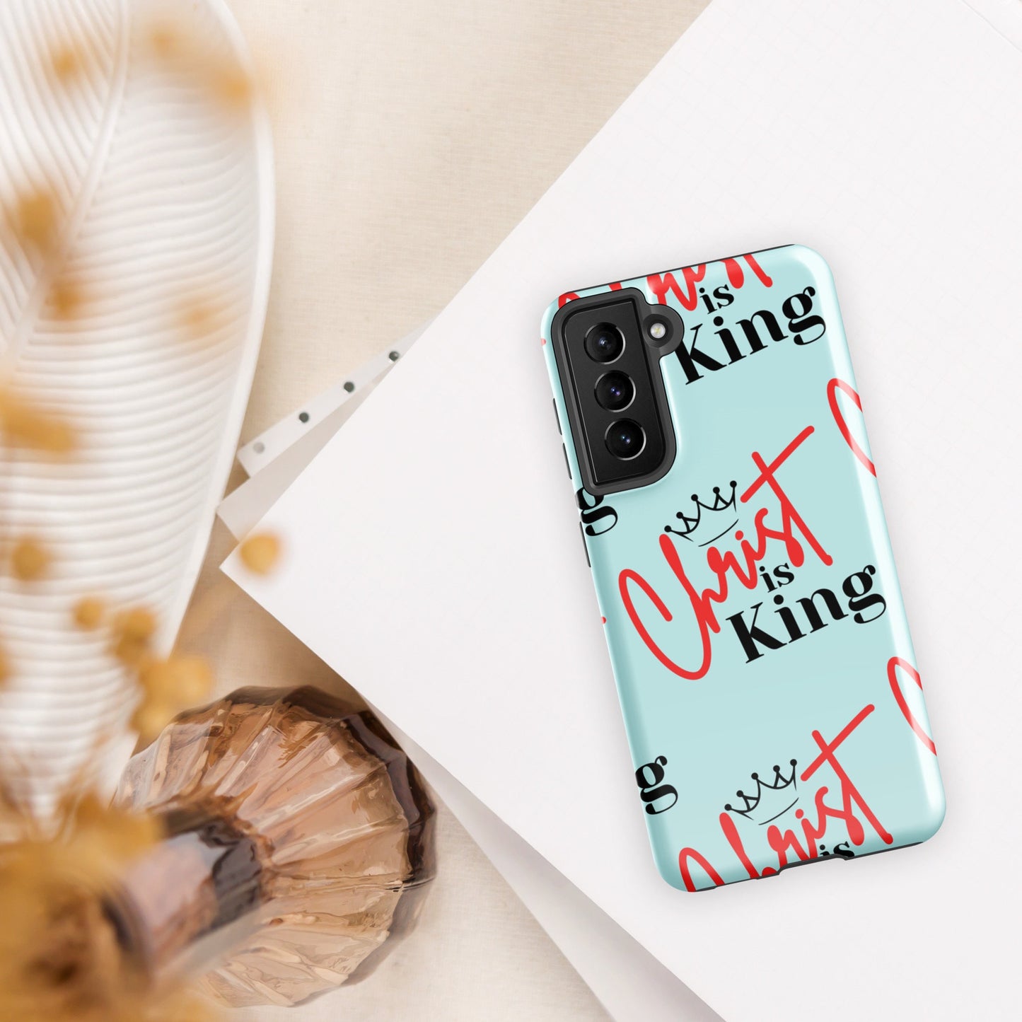 Christ is King Tough case for Samsung® Light Cyan - S21, S22, S23, S24 Series, Phone Case, Christian Samsung Case, Designer Samsung Case
