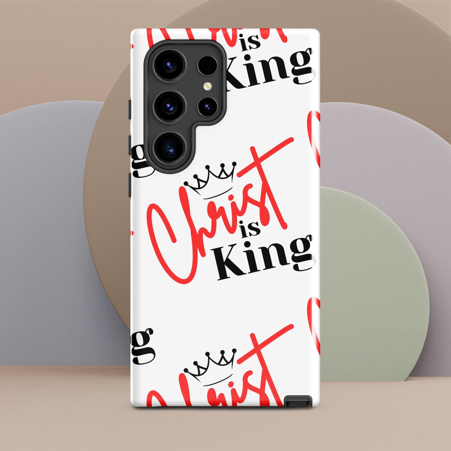Christ is King Tough case for Samsung® White - S21, S22, S23, S24 Series, Jesus Samsung Case, Christian Samsung Phone, Designer Samsung Case