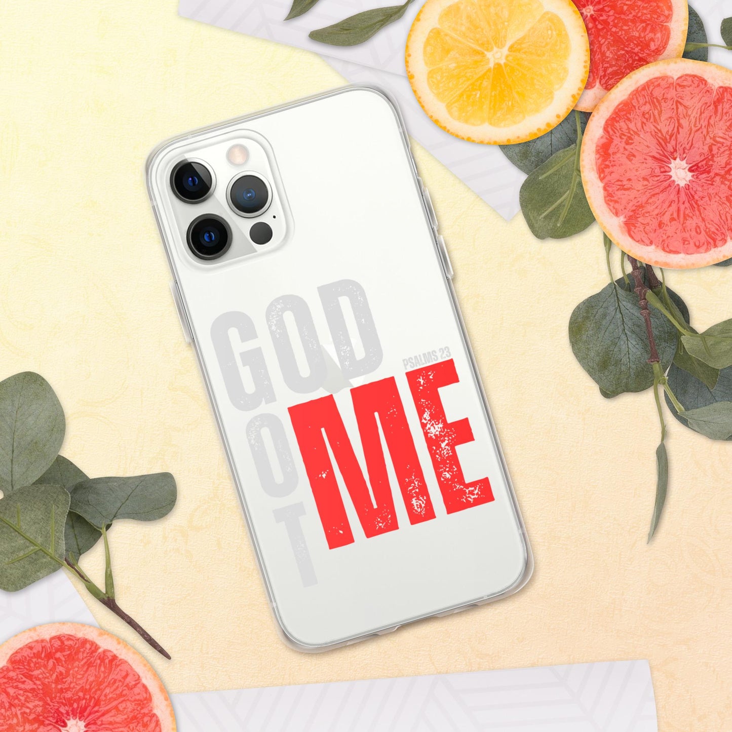 GOD GOT ME - Psalm 23 Clear Case for iPhone, God with Me Case, Designer phone case