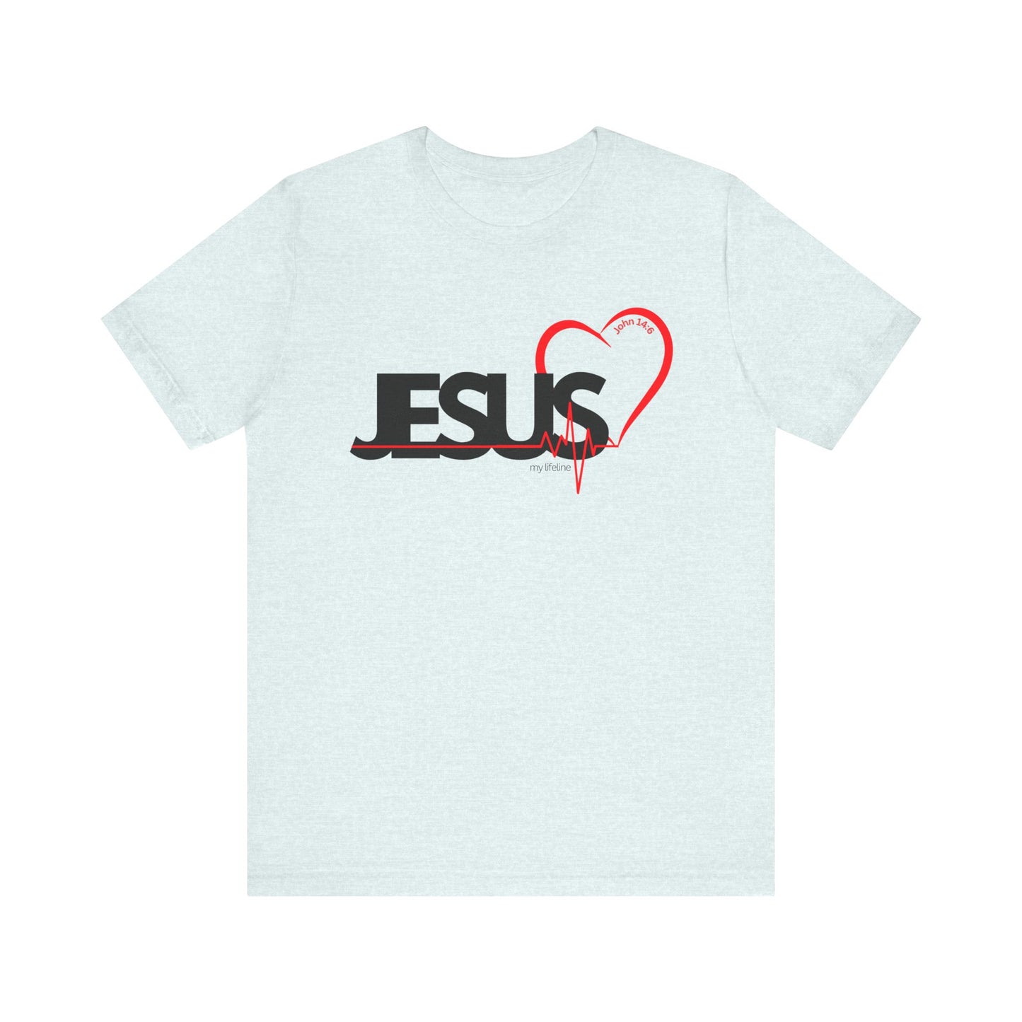Jesus Lifeline tshirt, Unisex T, Jesus EKG shirt, Jesus the Life Tshirt, Jesus Shirt, Christian Apparel, My lifeline Shirt, EKG Jesus Shirt