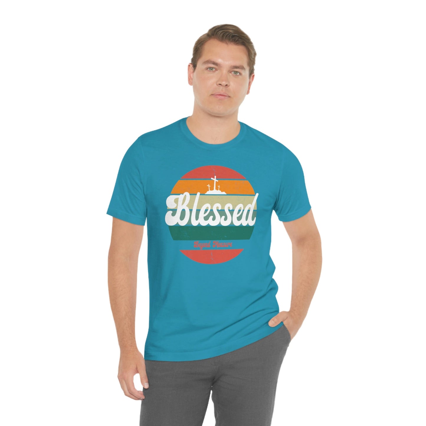 Blessed Beyond Measure Tee, Blessed Tee, Bless Beyond Measure, Christian Apparel, Christian Tee, Blessed Tee, Unisex Jersey Short Sleeve Tee