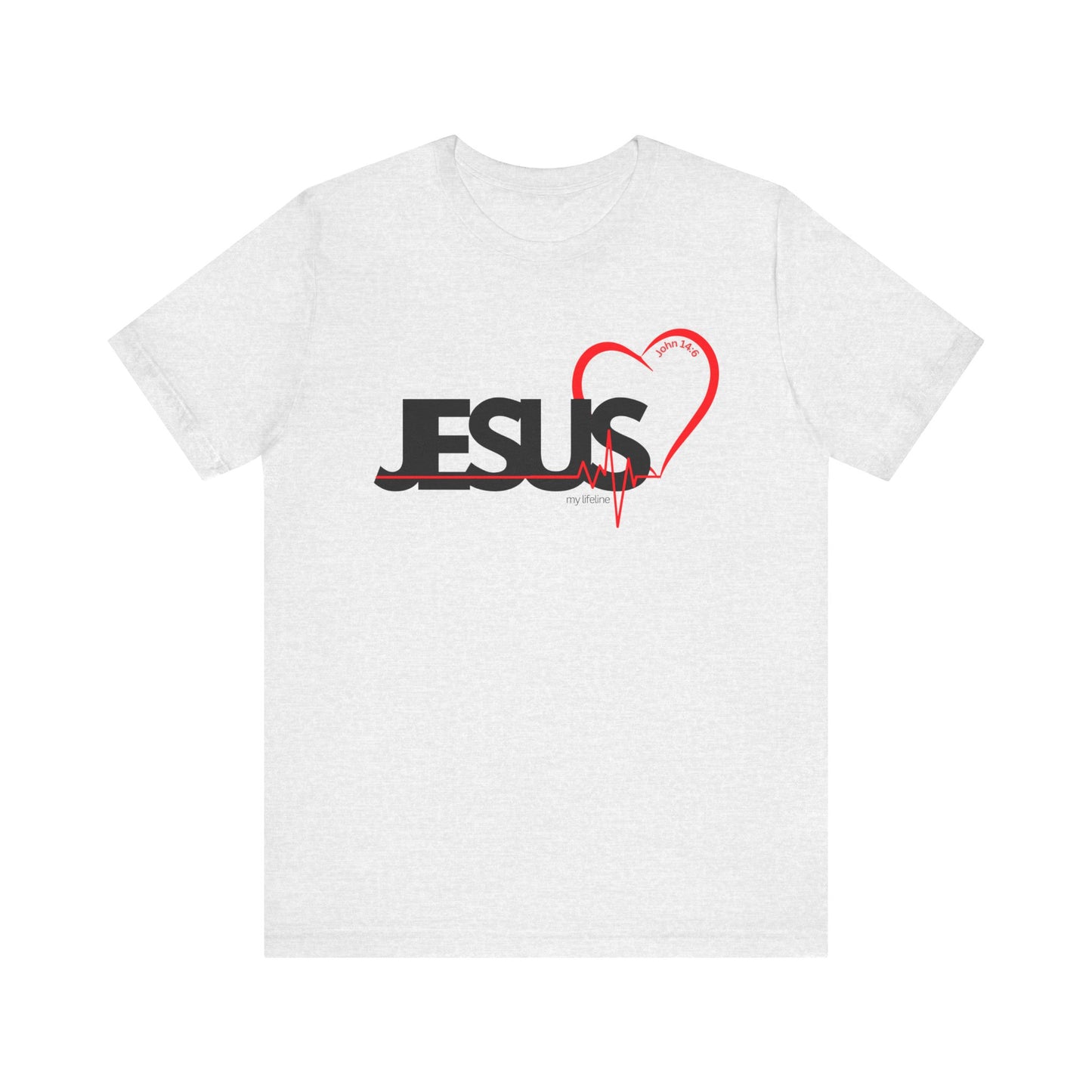 Jesus Lifeline tshirt, Unisex T, Jesus EKG shirt, Jesus the Life Tshirt, Jesus Shirt, Christian Apparel, My lifeline Shirt, EKG Jesus Shirt