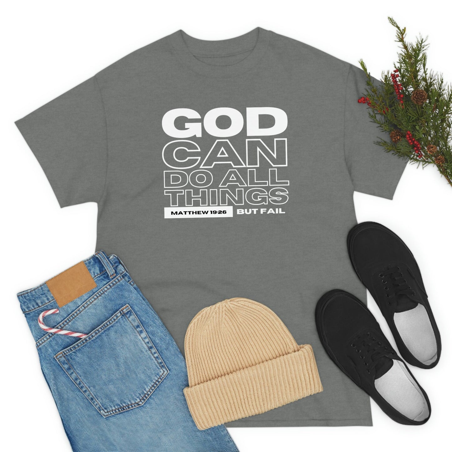 God Can Do All Things Tshirt, God Can Tshirt, Do All Things Tshirt, Can Do all, Christian Apparel, Men/Women Tshirt, Unisex Heavy Cotton Tee