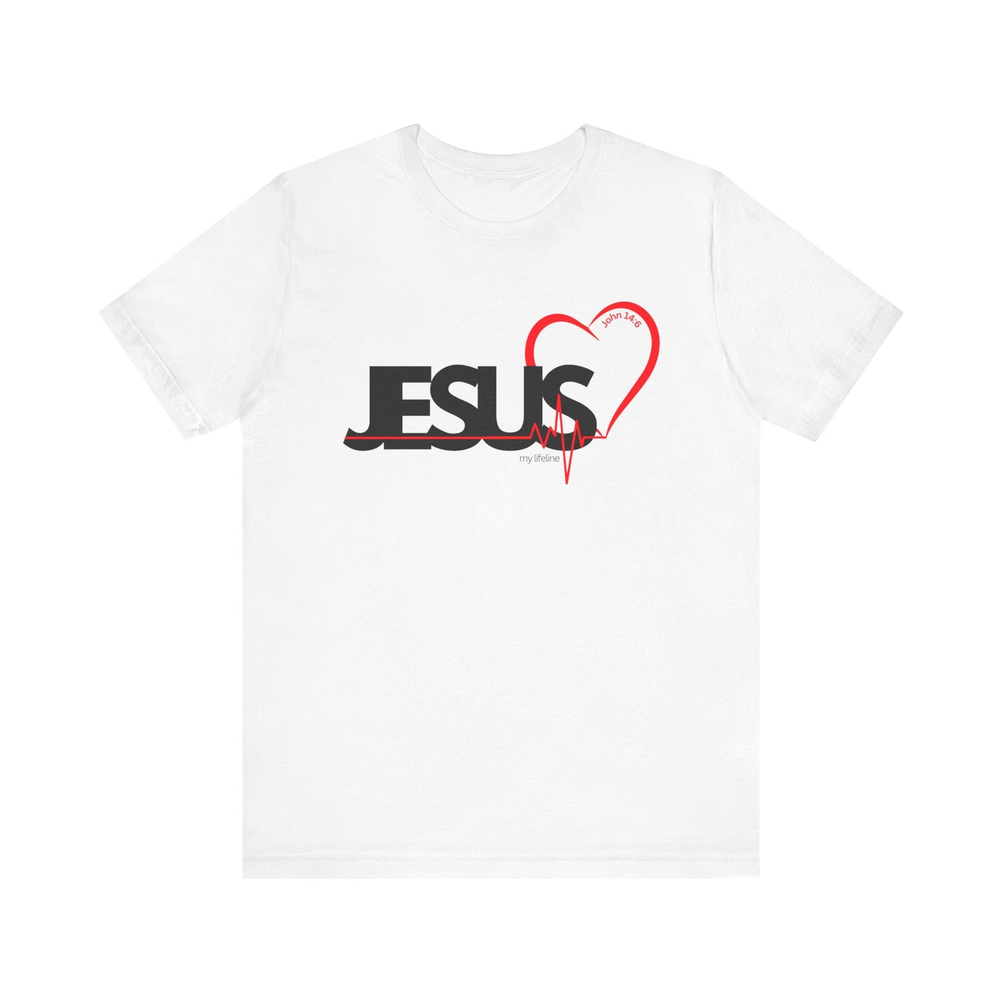 Jesus Lifeline tshirt, Unisex T, Jesus EKG shirt, Jesus the Life Tshirt, Jesus Shirt, Christian Apparel, My lifeline Shirt, EKG Jesus Shirt