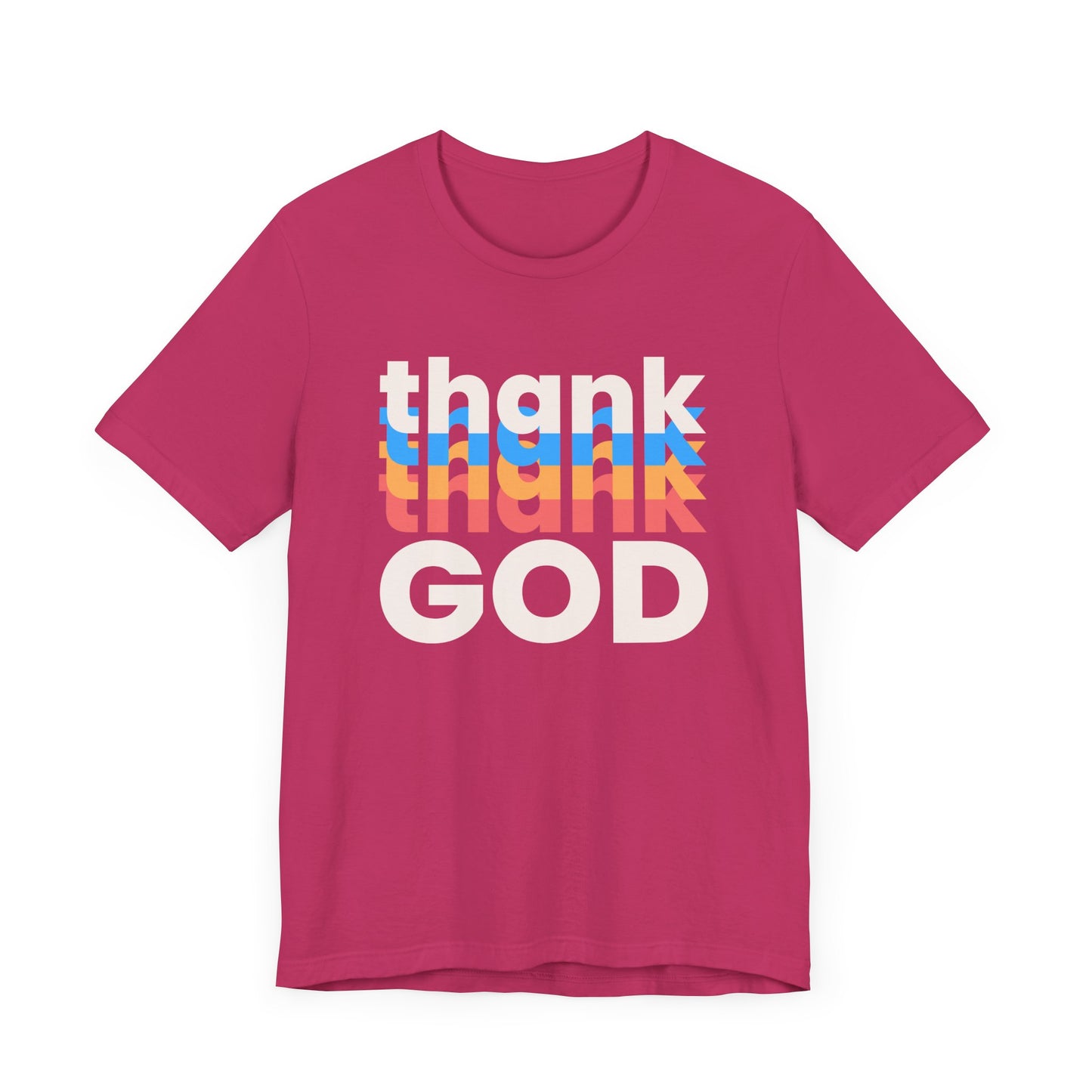 Thank God Tshirt, Thankful Tshirt, Christian Apparel, Men Women Tshirt, Unisex Jersey Short Sleeve Tee