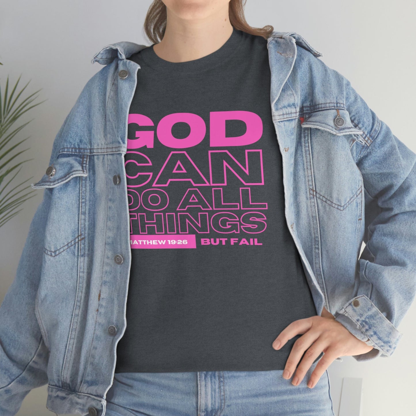 God Can Do All Things Tshirt, God Can Tshirt, Do All Things Tshirt, Can Do all, Christian Apparel, Men/Women Tshirt, Unisex Heavy Cotton Tee