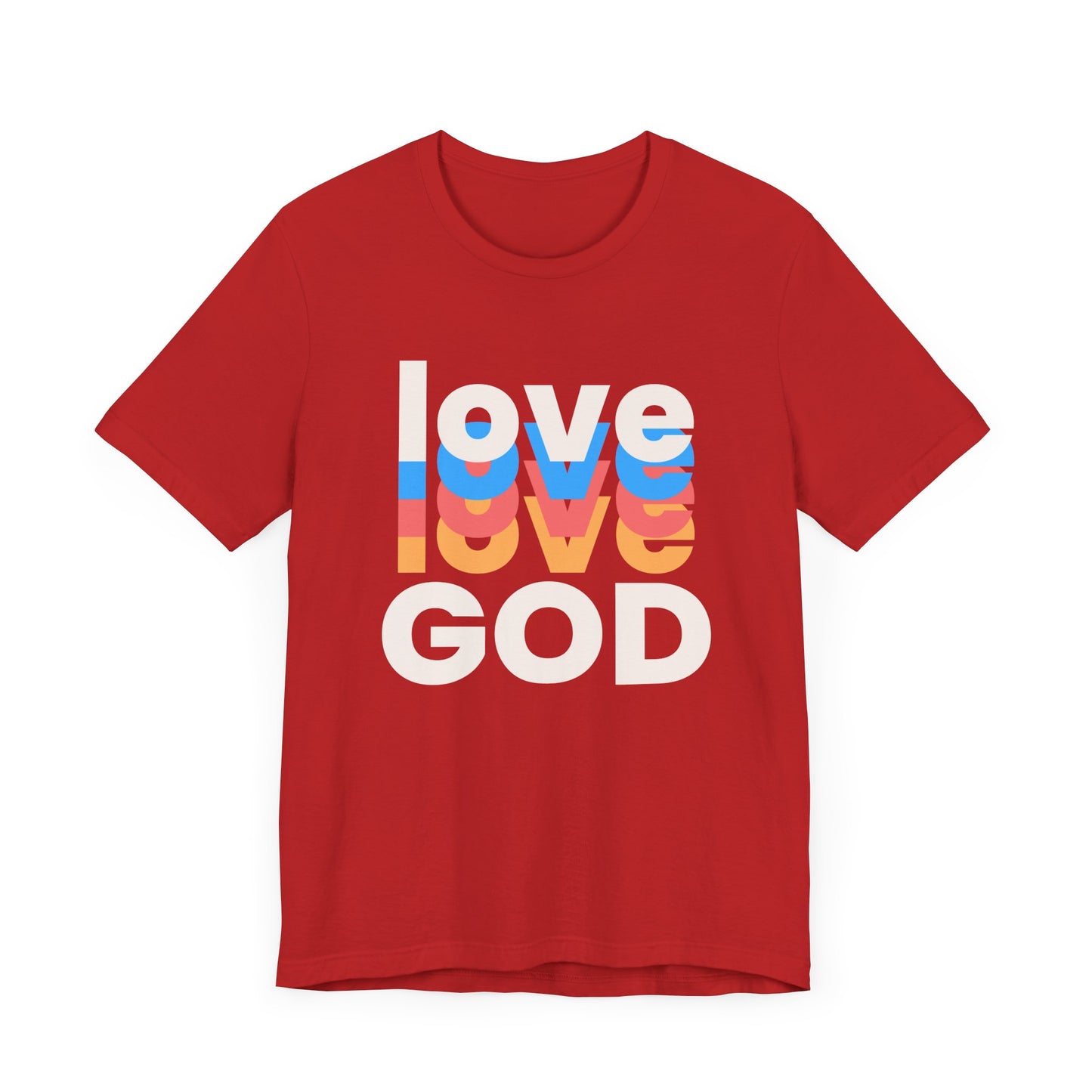Love God Tshirt, Love Tshirt, Christian Apparel, Love God, Love, Men Women Love God Tshirt, Unisex Jersey Short Sleeve Tee