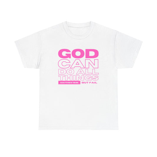 God Can Do All Things Tshirt, God Can Tshirt, Do All Things Tshirt, Can Do all, Christian Apparel, Men/Women Tshirt, Unisex Heavy Cotton Tee