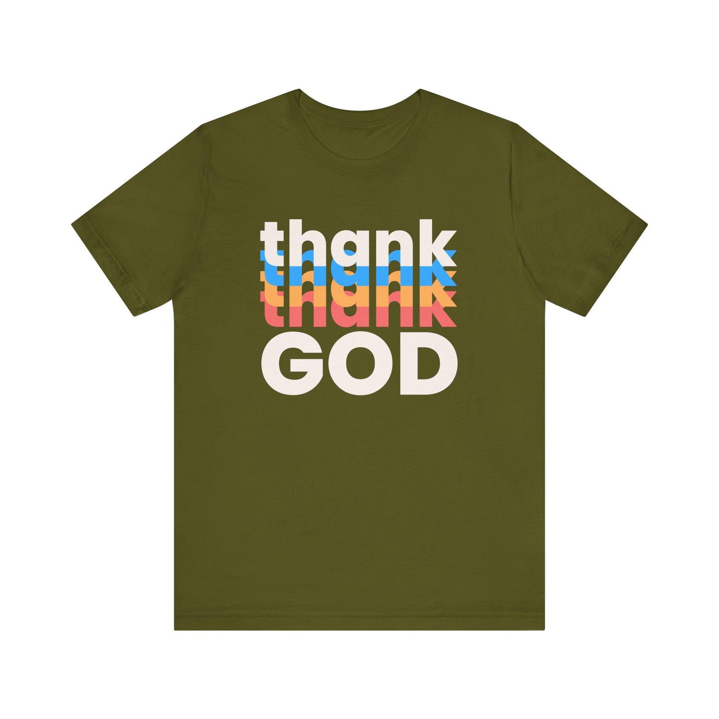 Thank God Tshirt, Thankful Tshirt, Christian Apparel, Men Women Tshirt, Unisex Jersey Short Sleeve Tee