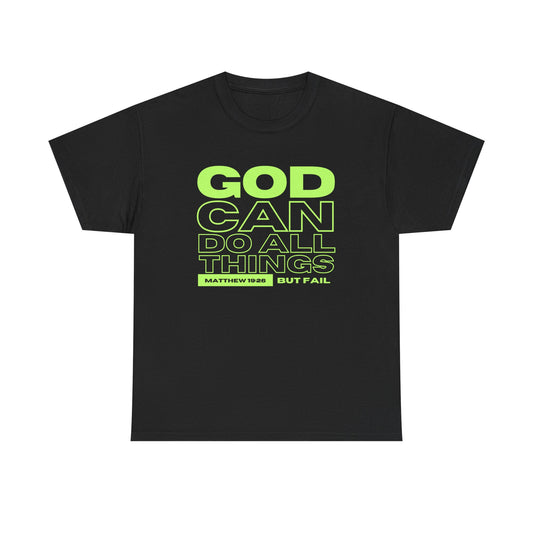 God Can Do All Things Tshirt, God Can Tshirt, Do All Things Tshirt, Can Do all, Christian Apparel, Men/Women Tshirt, Unisex Heavy Cotton Tee