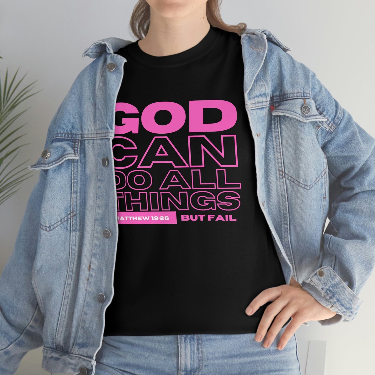 God Can Do All Things Tshirt, God Can Tshirt, Do All Things Tshirt, Can Do all, Christian Apparel, Men/Women Tshirt, Unisex Heavy Cotton Tee