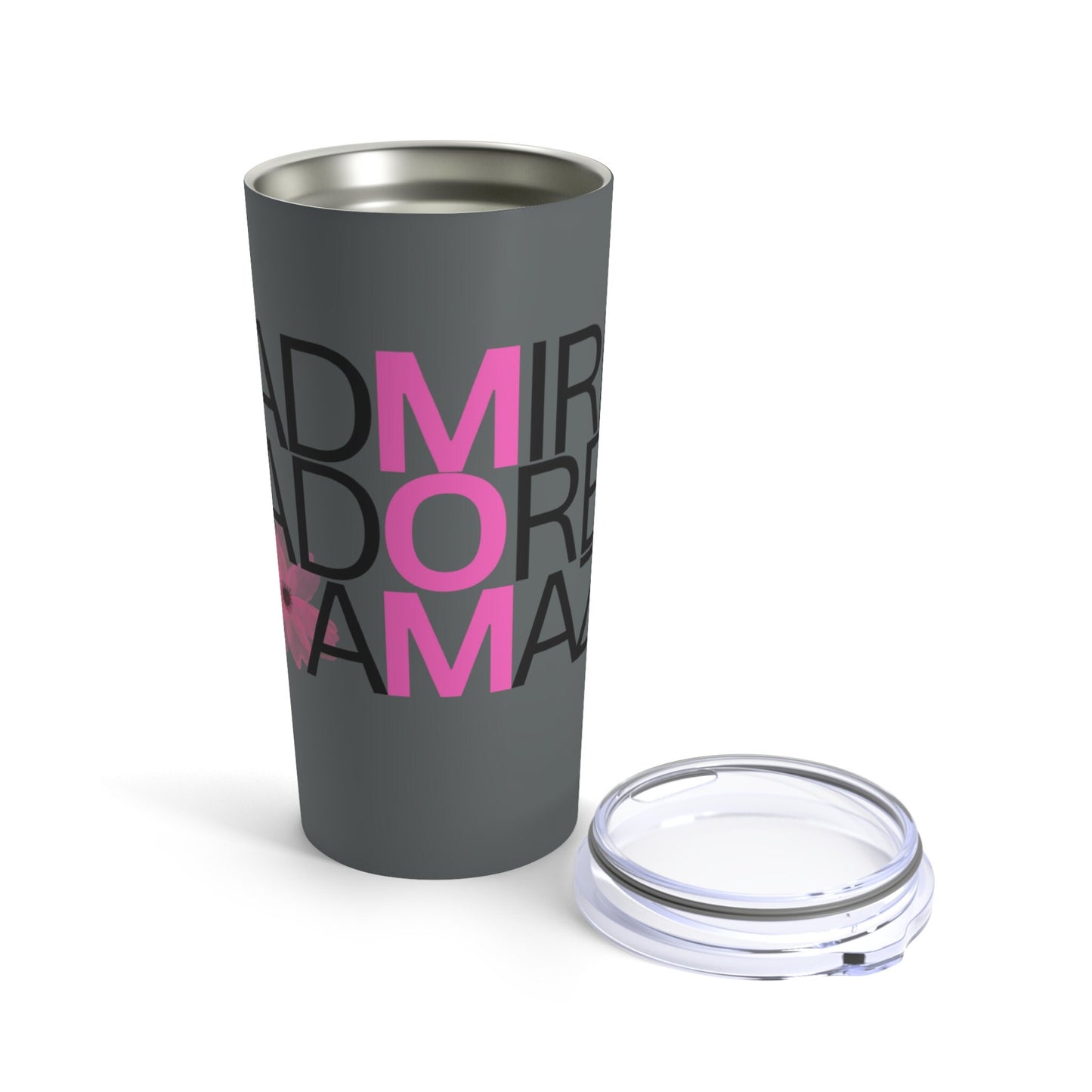 Mom Admired Adored Amazin' Tumbler 20oz, Various Colors, Gift for Mom; Mom Tumbler, Mother's Day Gift