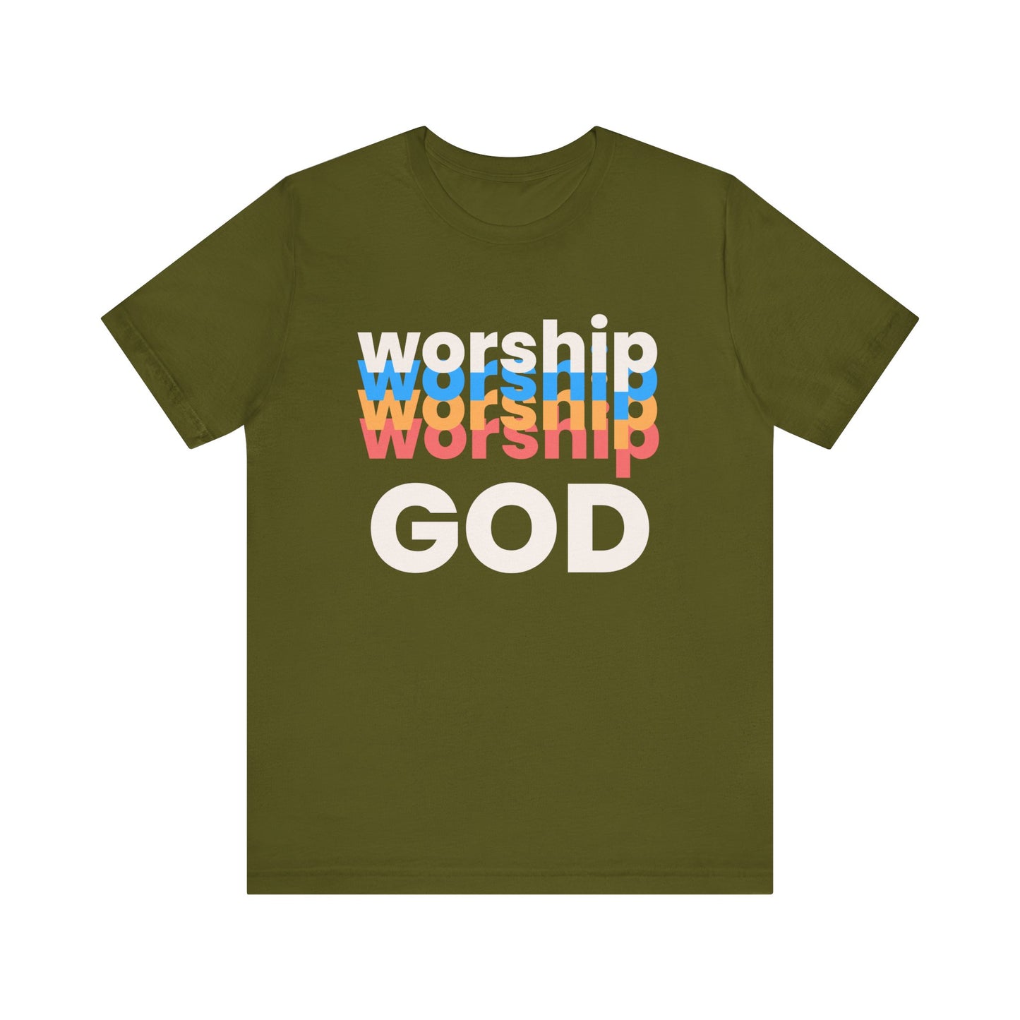 Worship God Tshirt, Worship Tshirt, Christian Apparel, Worship God, Men Woman Worship God Tshirt, Unisex Jersey Short Sleeve Tee