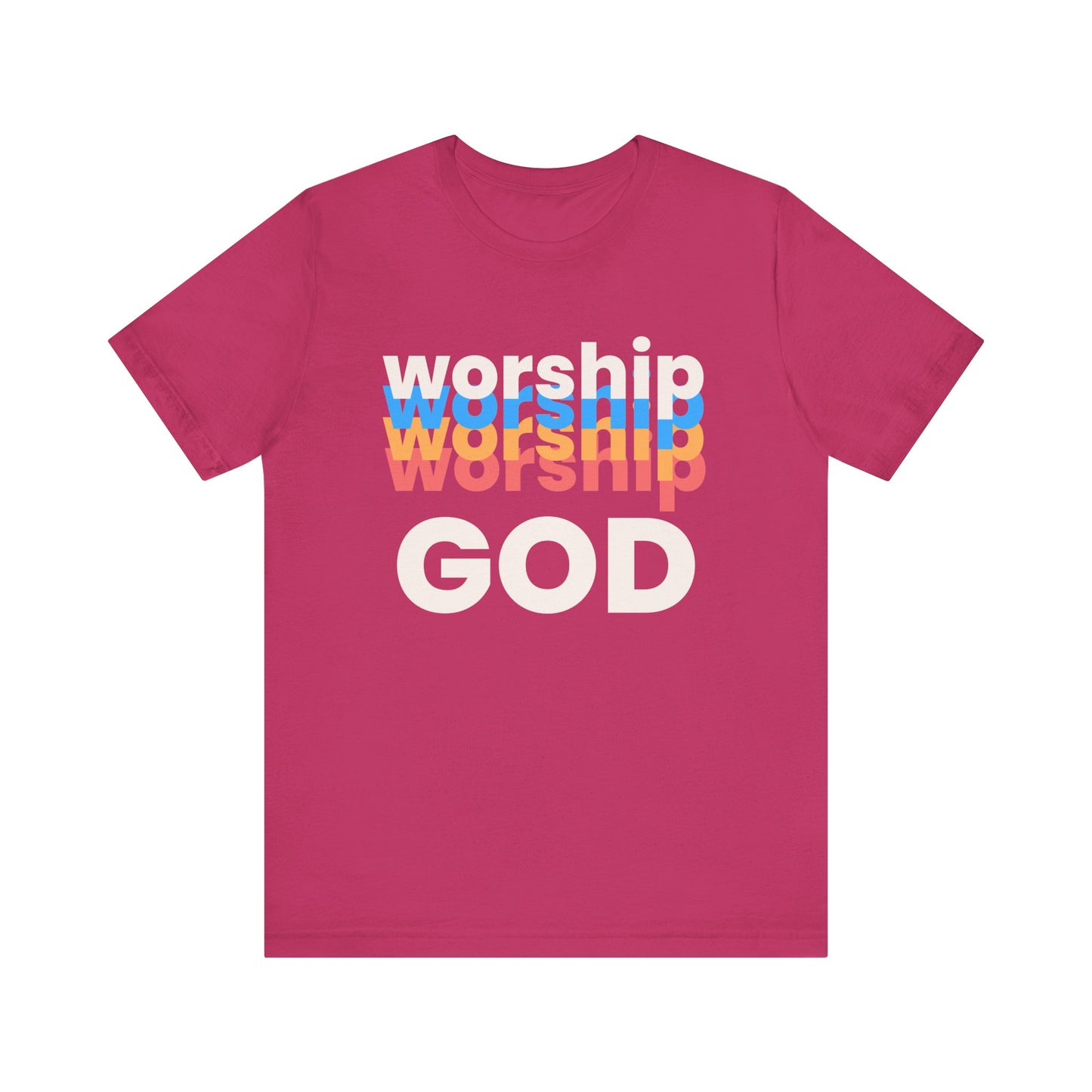 Worship God Tshirt, Worship Tshirt, Christian Apparel, Worship God, Men Woman Worship God Tshirt, Unisex Jersey Short Sleeve Tee