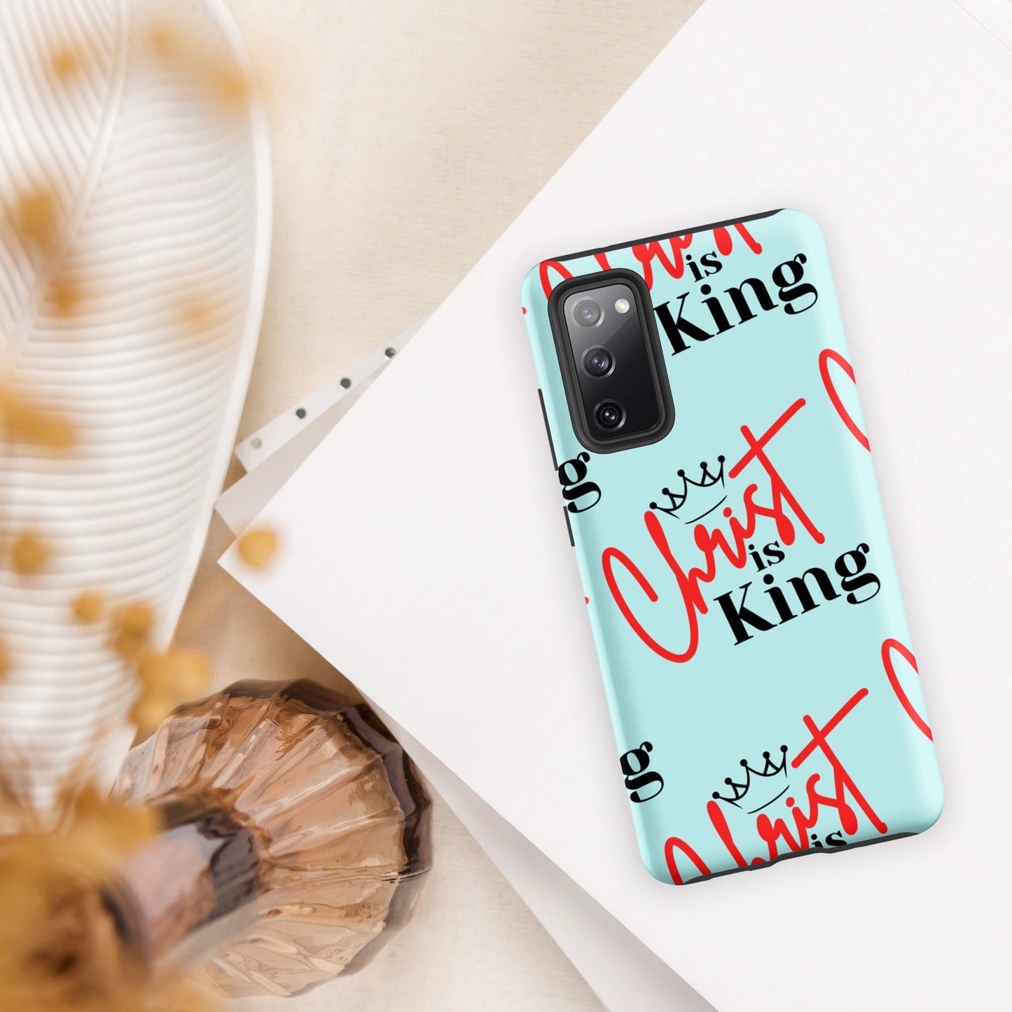 Christ is King Tough case for Samsung® Light Cyan - S21, S22, S23, S24 Series, Phone Case, Christian Samsung Case, Designer Samsung Case