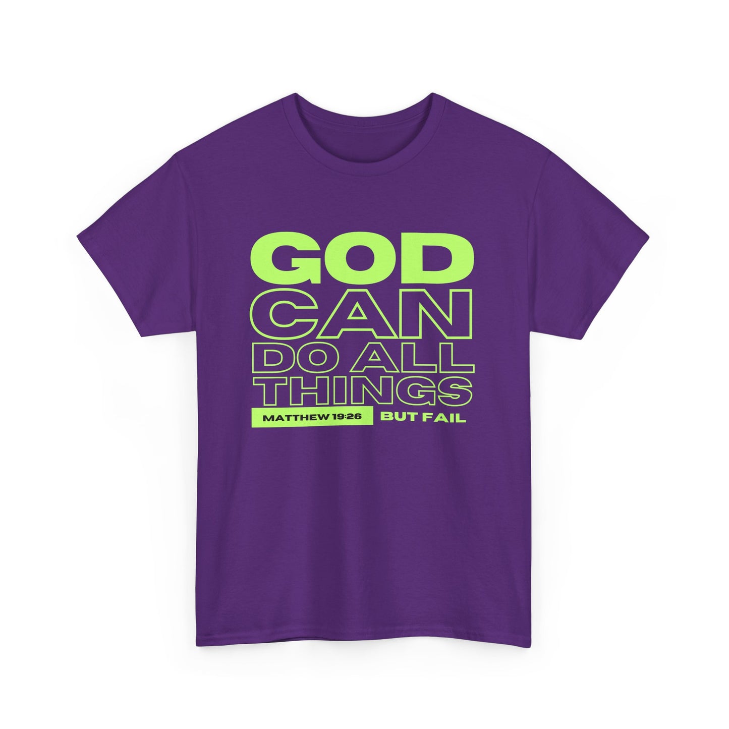 God Can Do All Things Tshirt, God Can Tshirt, Do All Things Tshirt, Can Do all, Christian Apparel, Men/Women Tshirt, Unisex Heavy Cotton Tee