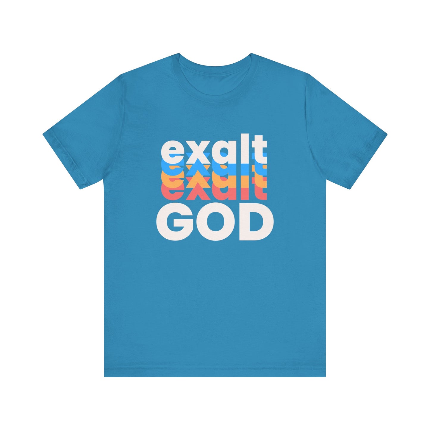 Exalt God Tshirt, Exalt Tshirt, Christian Apparel, Exalt God, Men Woman Exalt God Tshirt, Unisex Jersey Short Sleeve Tee