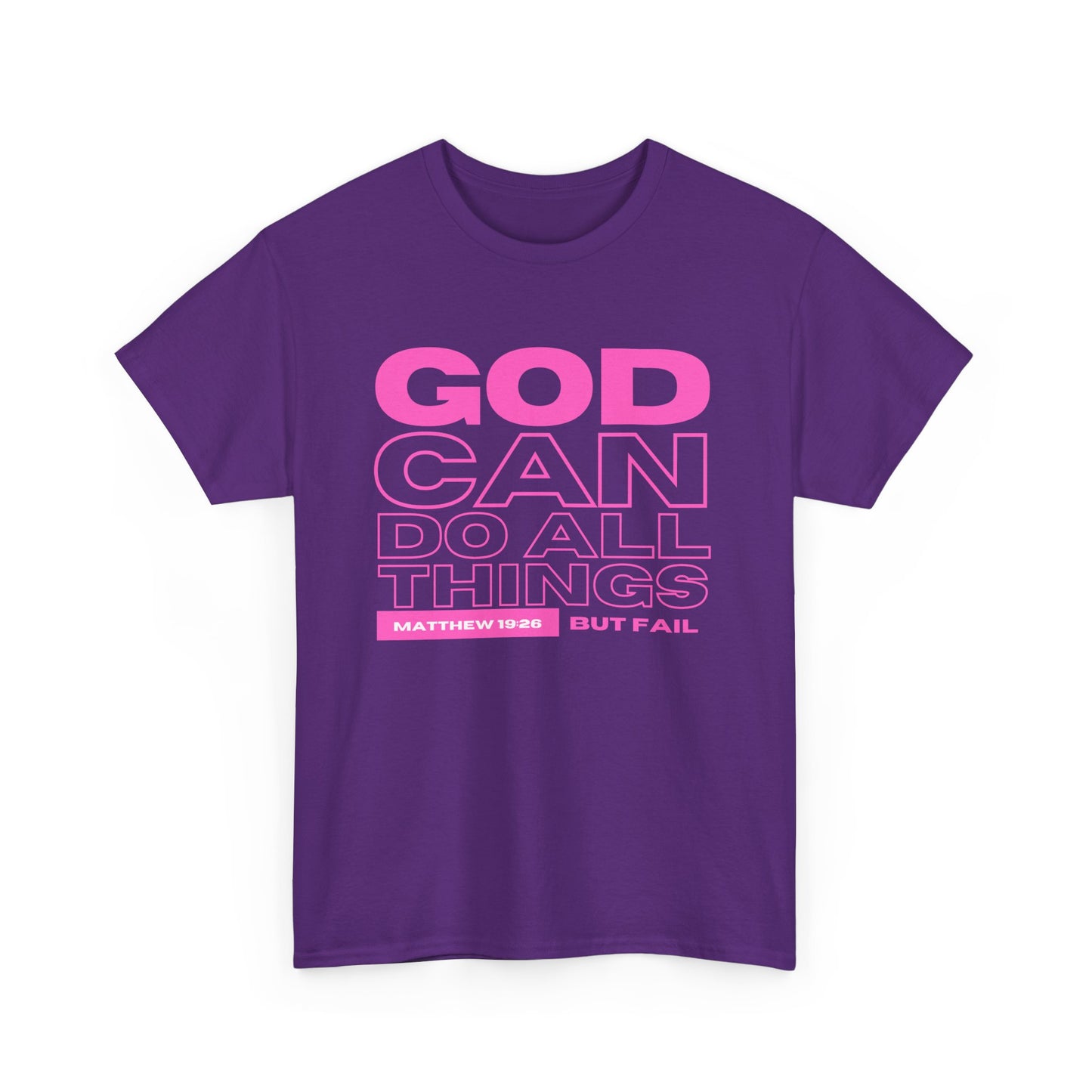 God Can Do All Things Tshirt, God Can Tshirt, Do All Things Tshirt, Can Do all, Christian Apparel, Men/Women Tshirt, Unisex Heavy Cotton Tee