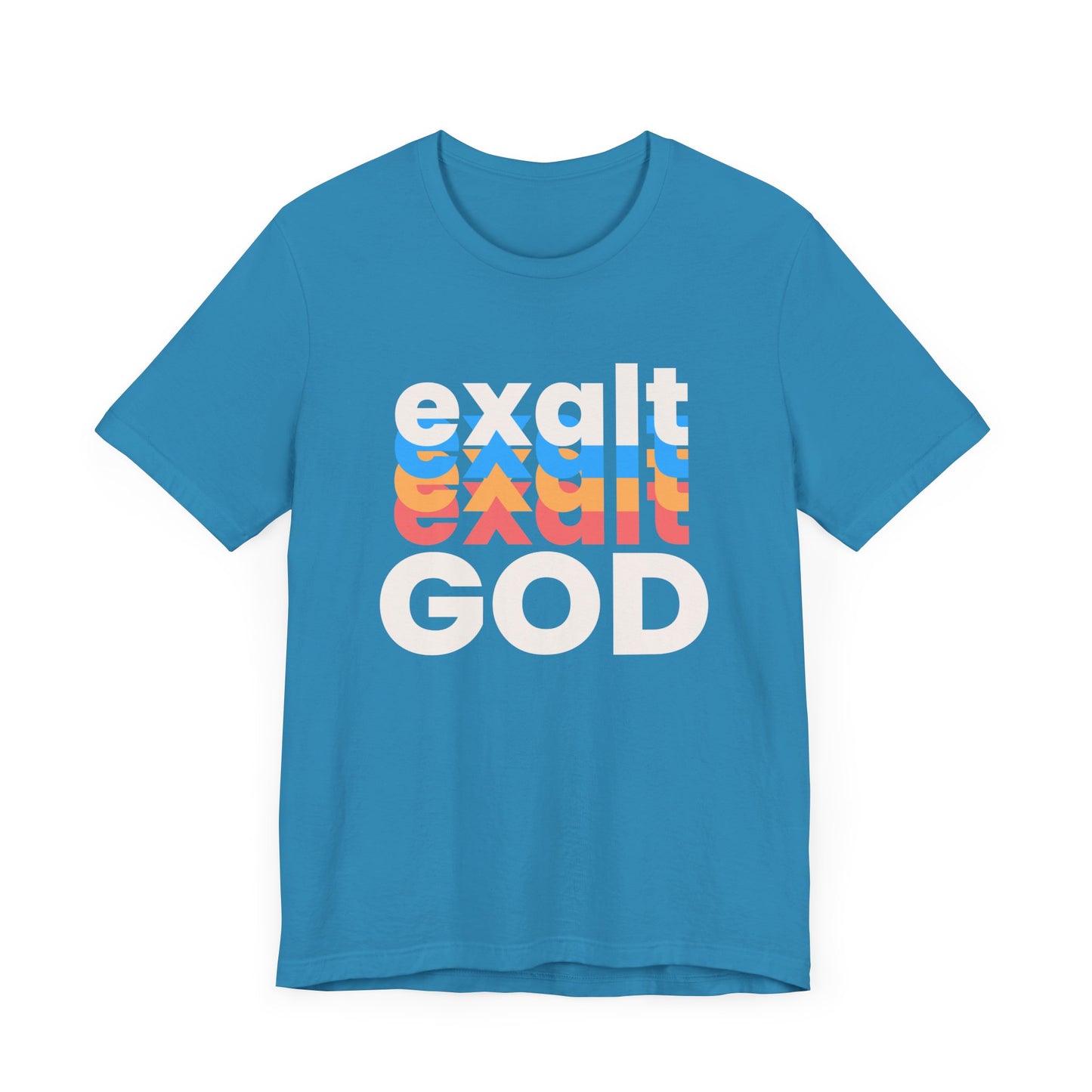 Exalt God Tshirt, Exalt Tshirt, Christian Apparel, Exalt God, Men Woman Exalt God Tshirt, Unisex Jersey Short Sleeve Tee