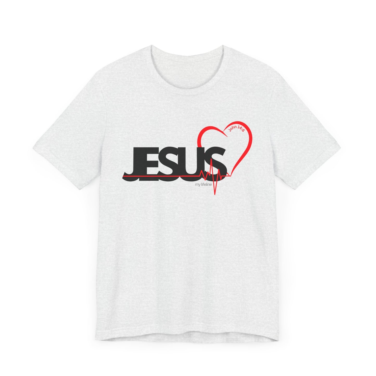 Jesus Lifeline tshirt, Unisex T, Jesus EKG shirt, Jesus the Life Tshirt, Jesus Shirt, Christian Apparel, My lifeline Shirt, EKG Jesus Shirt