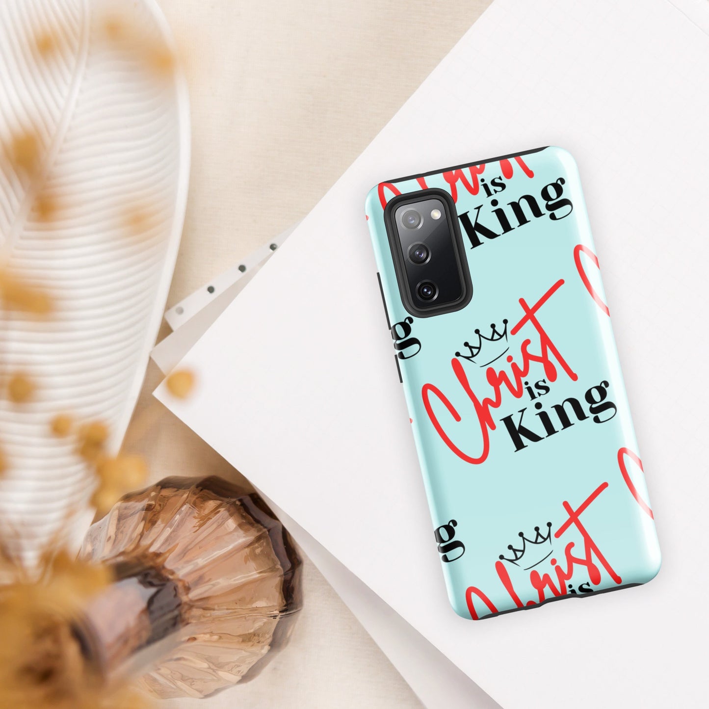 Christ is King Tough case for Samsung® Light Cyan - S21, S22, S23, S24 Series, Phone Case, Christian Samsung Case, Designer Samsung Case