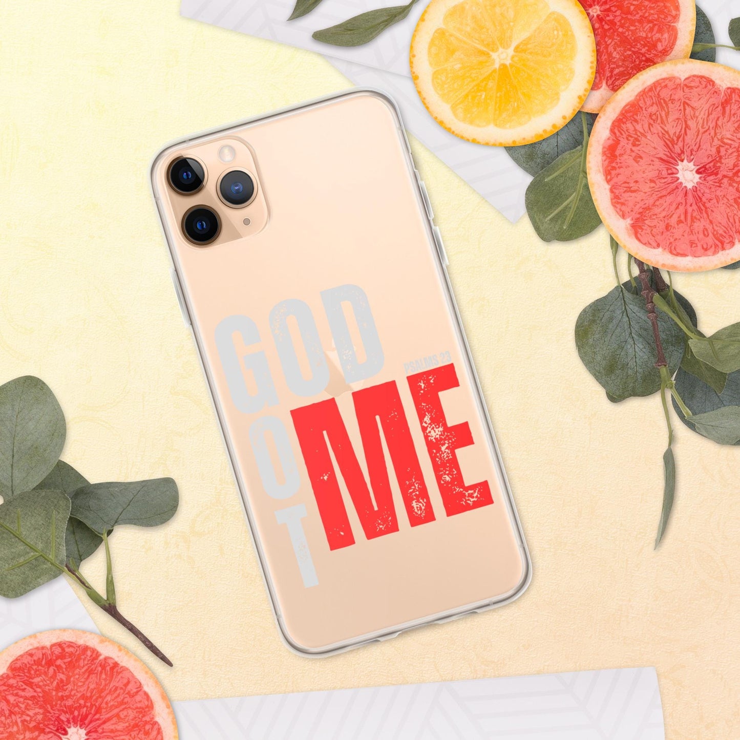 GOD GOT ME - Psalm 23 Clear Case for iPhone, God with Me Case, Designer phone case