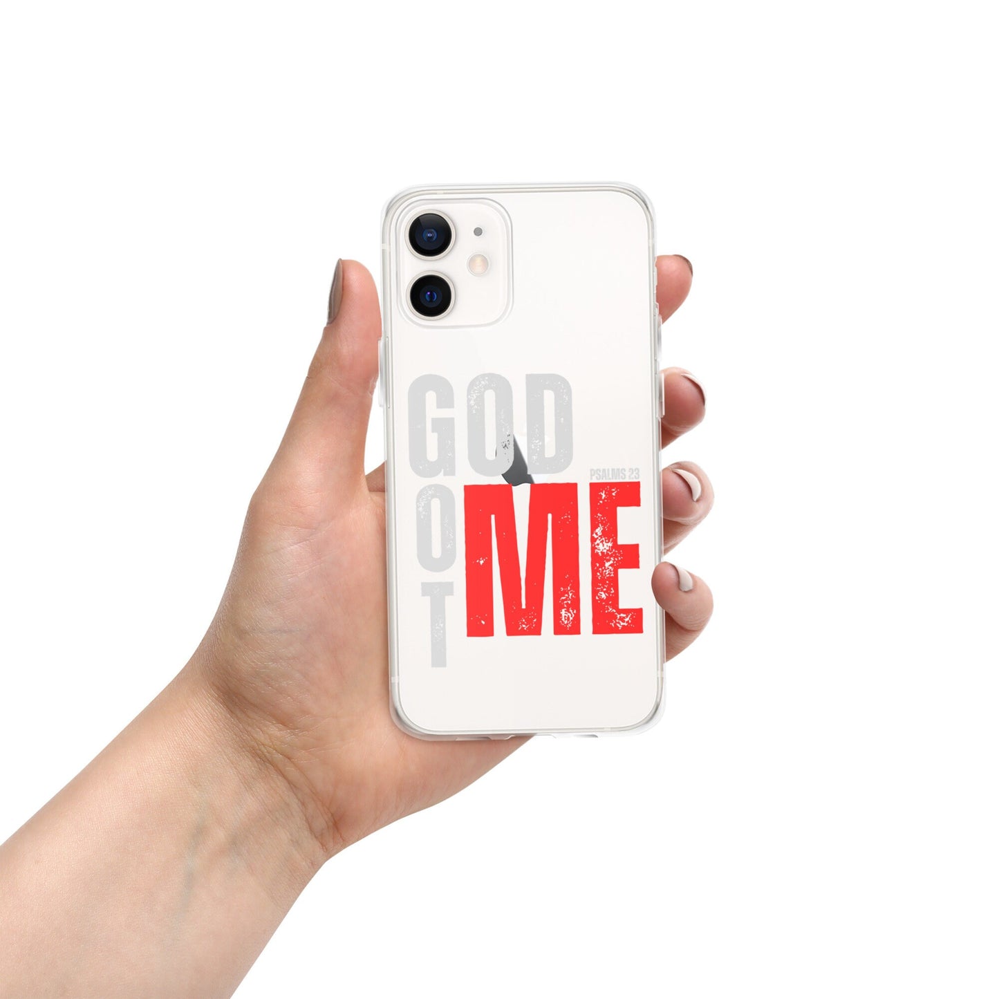 GOD GOT ME - Psalm 23 Clear Case for iPhone, God with Me Case, Designer phone case