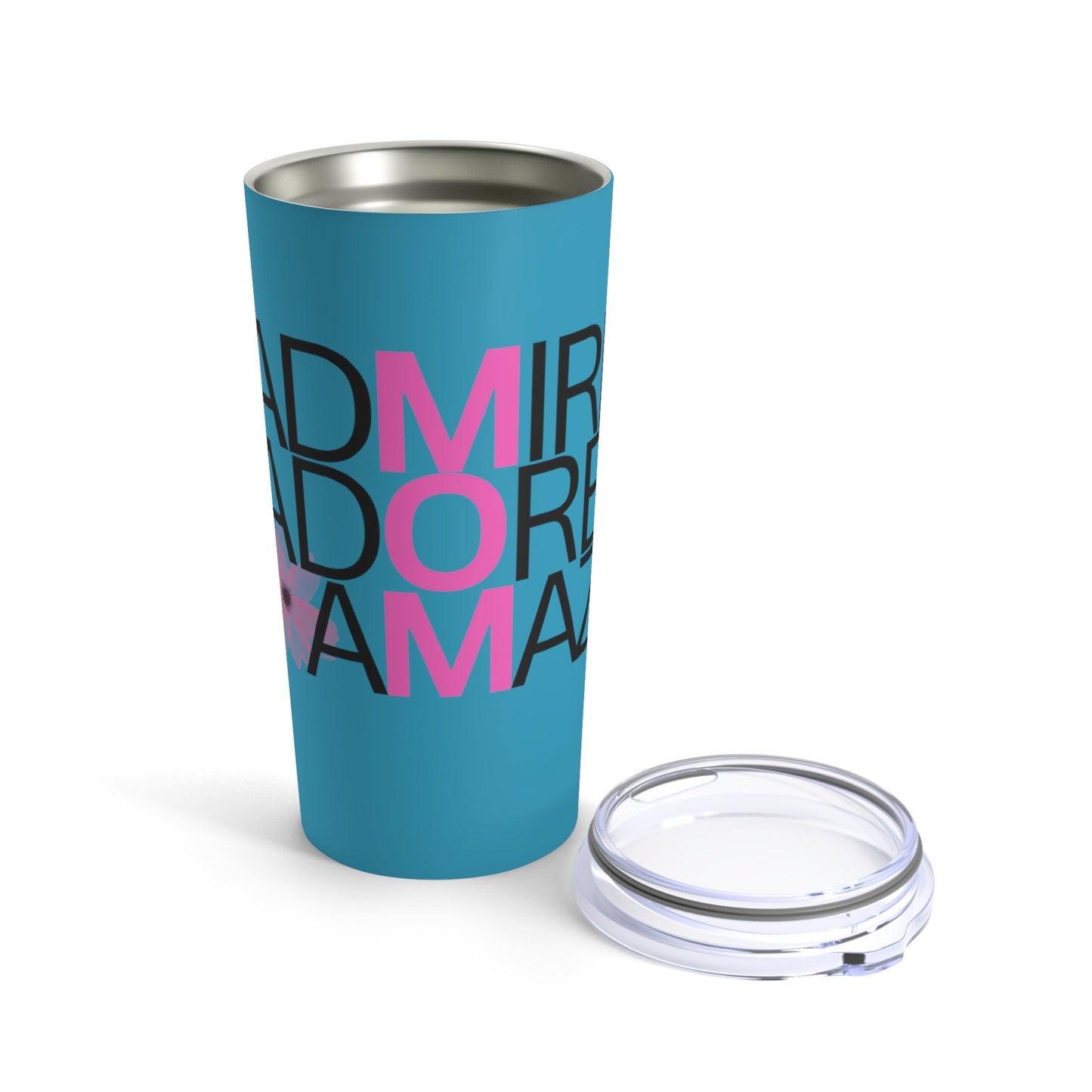 Mom Admired Adored Amazin' Tumbler 20oz, Various Colors, Gift for Mom; Mom Tumbler, Mother's Day Gift