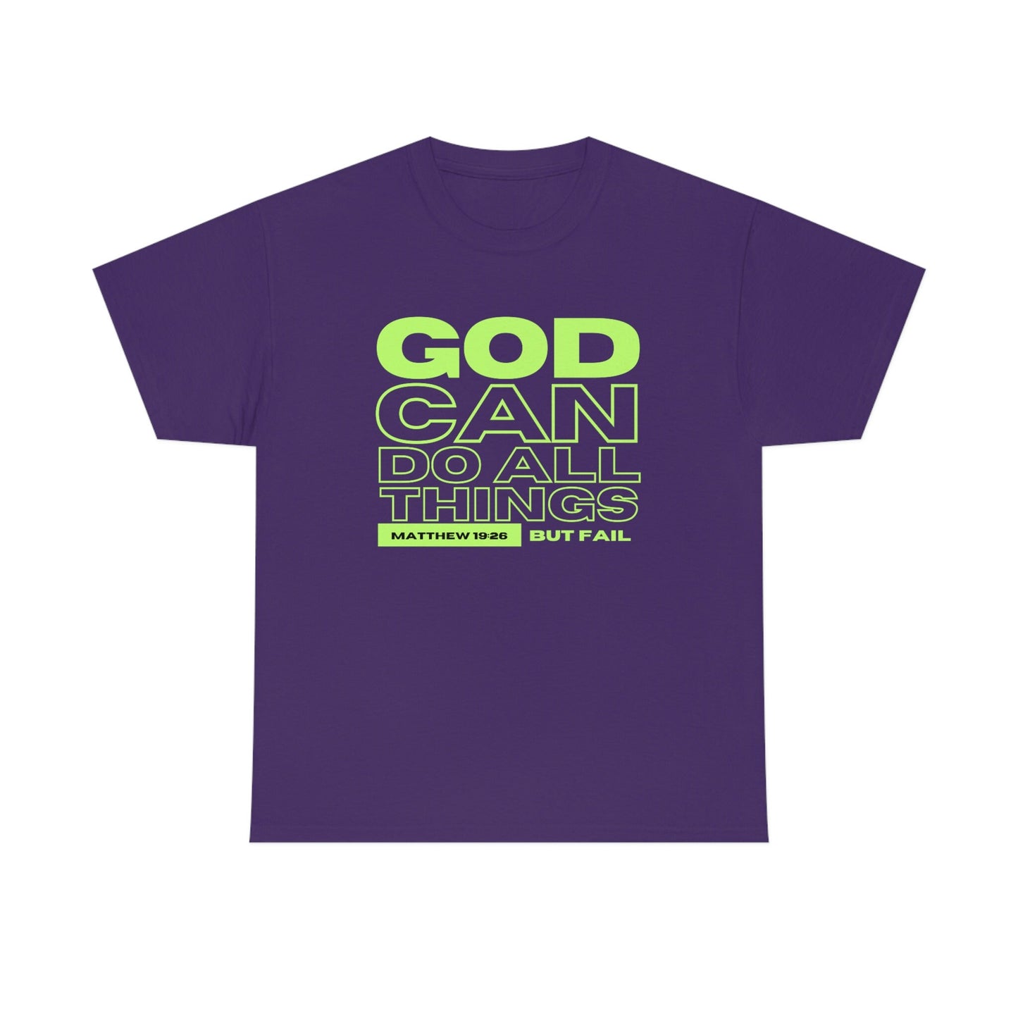 God Can Do All Things Tshirt, God Can Tshirt, Do All Things Tshirt, Can Do all, Christian Apparel, Men/Women Tshirt, Unisex Heavy Cotton Tee