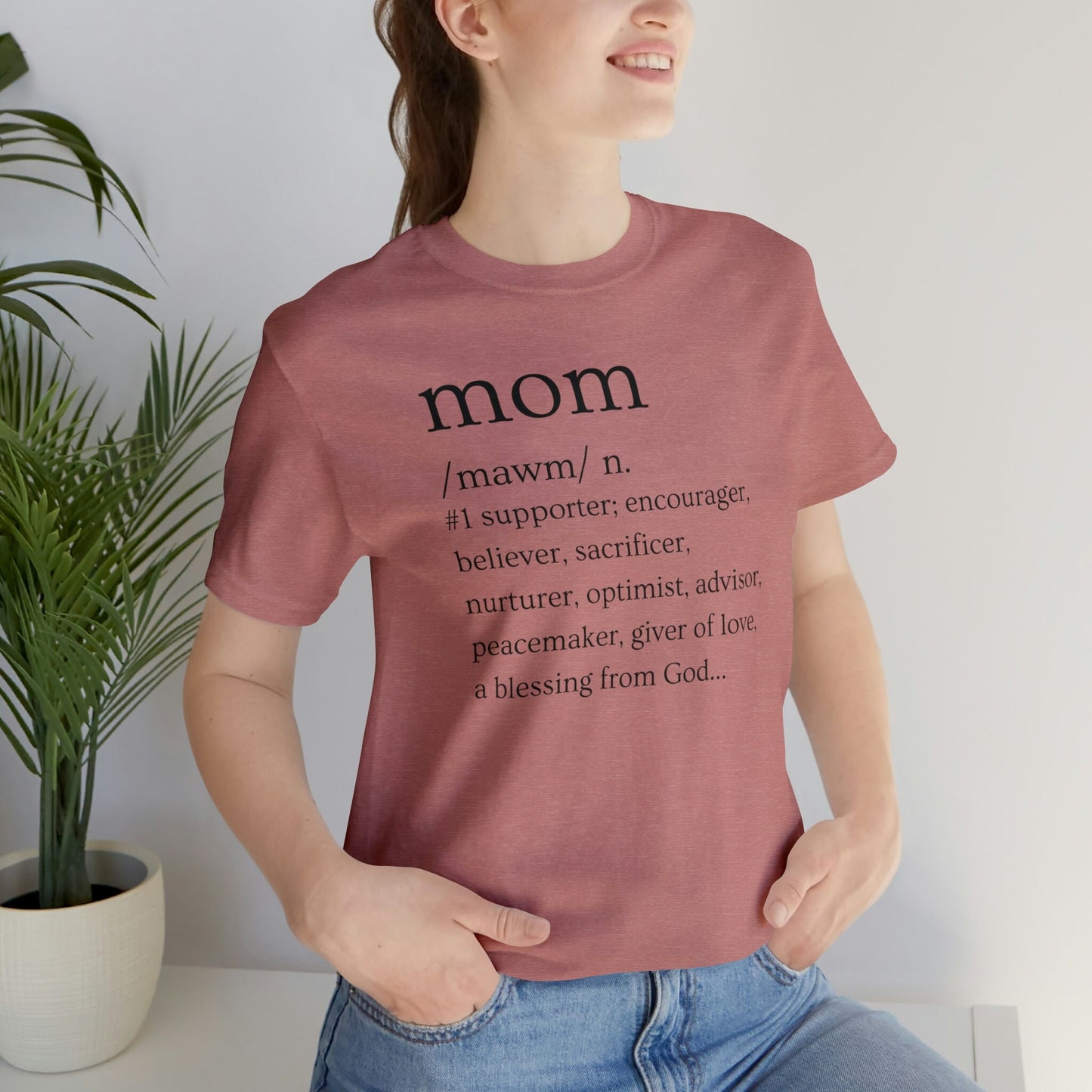 Mom Defined T-Shirt | Gift for Mom | Mother's Day T-Shirt | Mom Defined | Mother's Day Gift | Gift for Mother | Definition of Mom - Blk Ltr