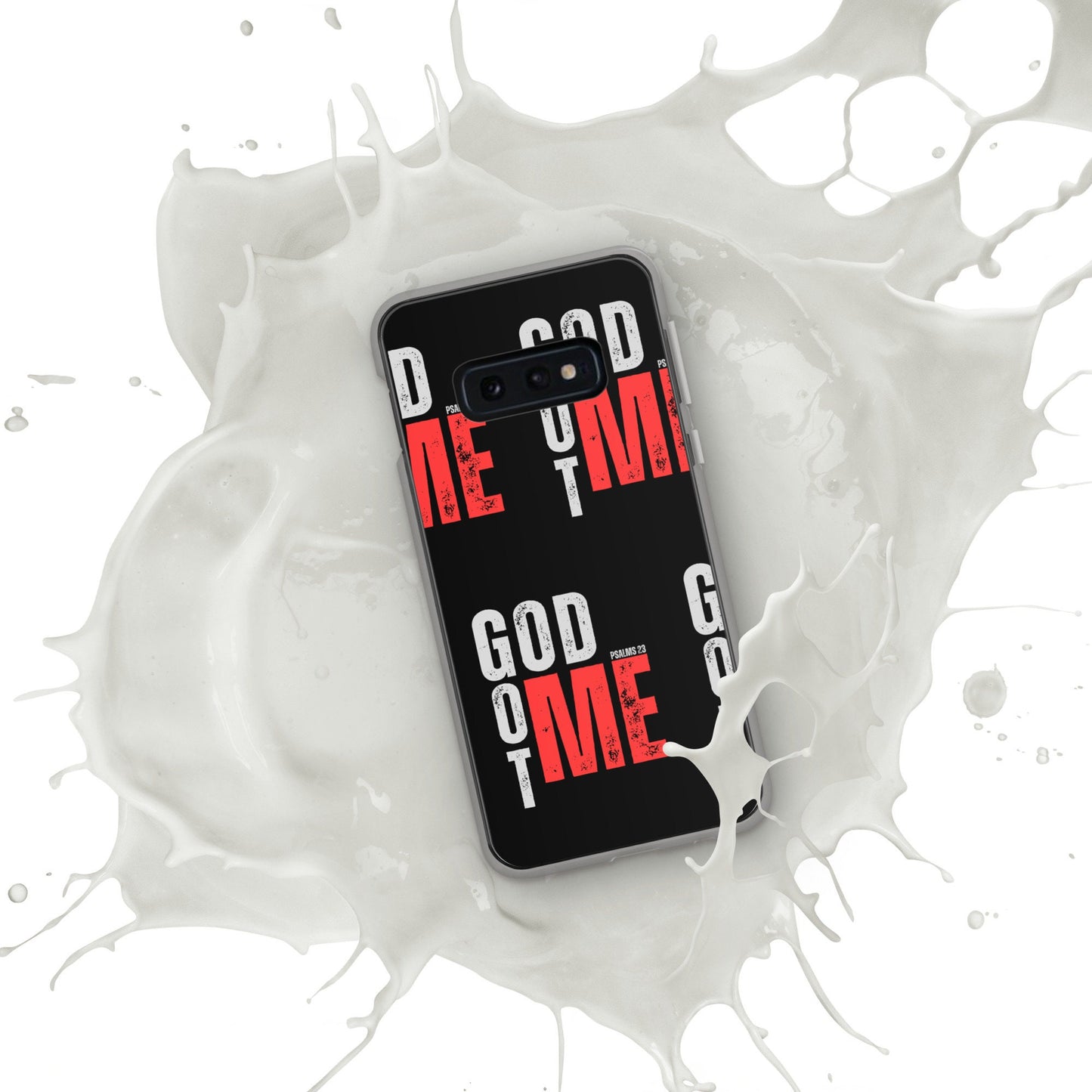 GOD GOT ME - Psalm 23 - Clear Case for Samsung®, God With Me Phone Case, Jesus with Me Phone, Designer Phone case