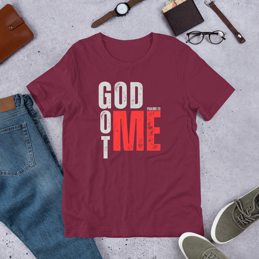 GOD GOT ME -Psalm 23 Unisex t-shirt, Got with Me Tee, Psalm 23 Tee, Jesus Got Me Tee, Christian Apparel, Christian Attire